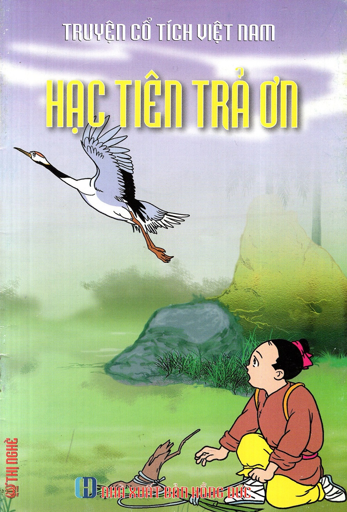 Truyện Cổ Tích Việt Nam - Hạc Tiên Trả Ơn