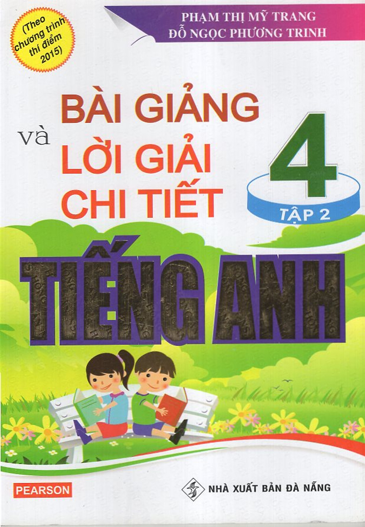 Bài Giảng Và Lời Giải Chi Tiết Tiếng Anh 4 - Tập 2