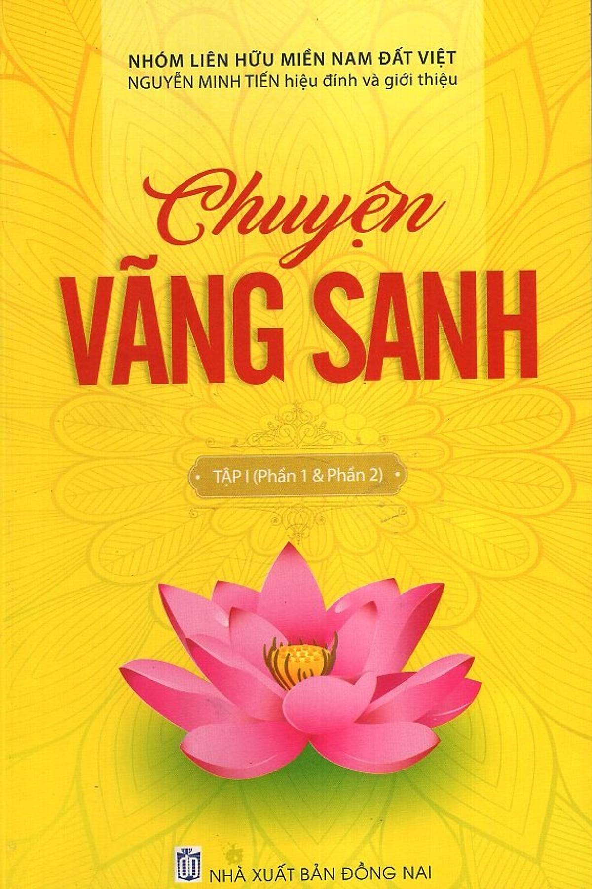 Chuyện Vãng Sanh (Tập 1)