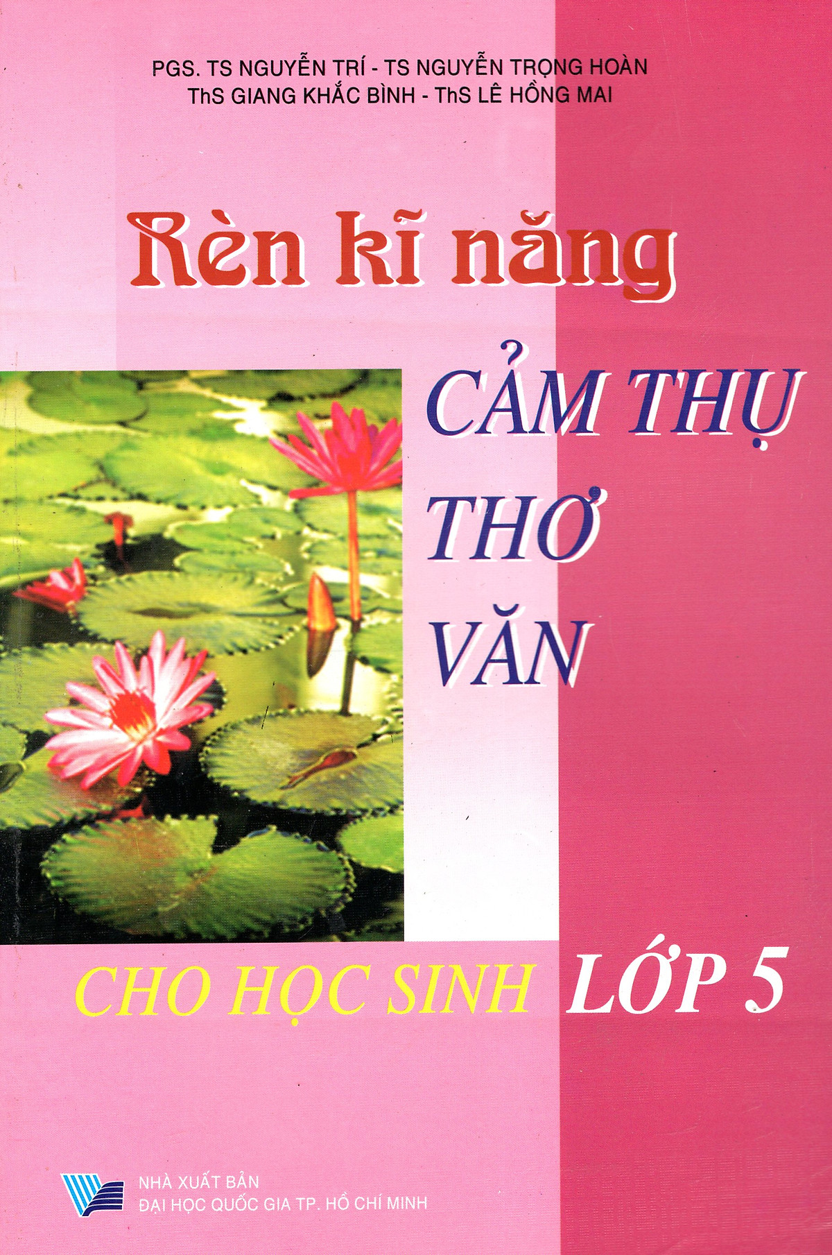 Rèn Kĩ Năng Cảm Thụ Thơ Văn Cho Học Sinh Lớp 5