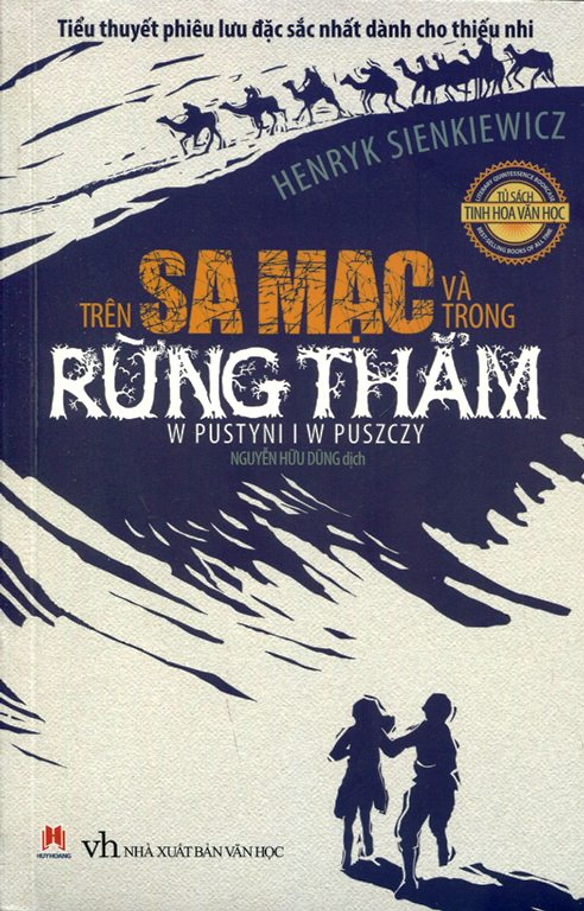 Tủ Sách Tinh Hoa - Trên Sa Mạc Và Trong Rừng Thẳm