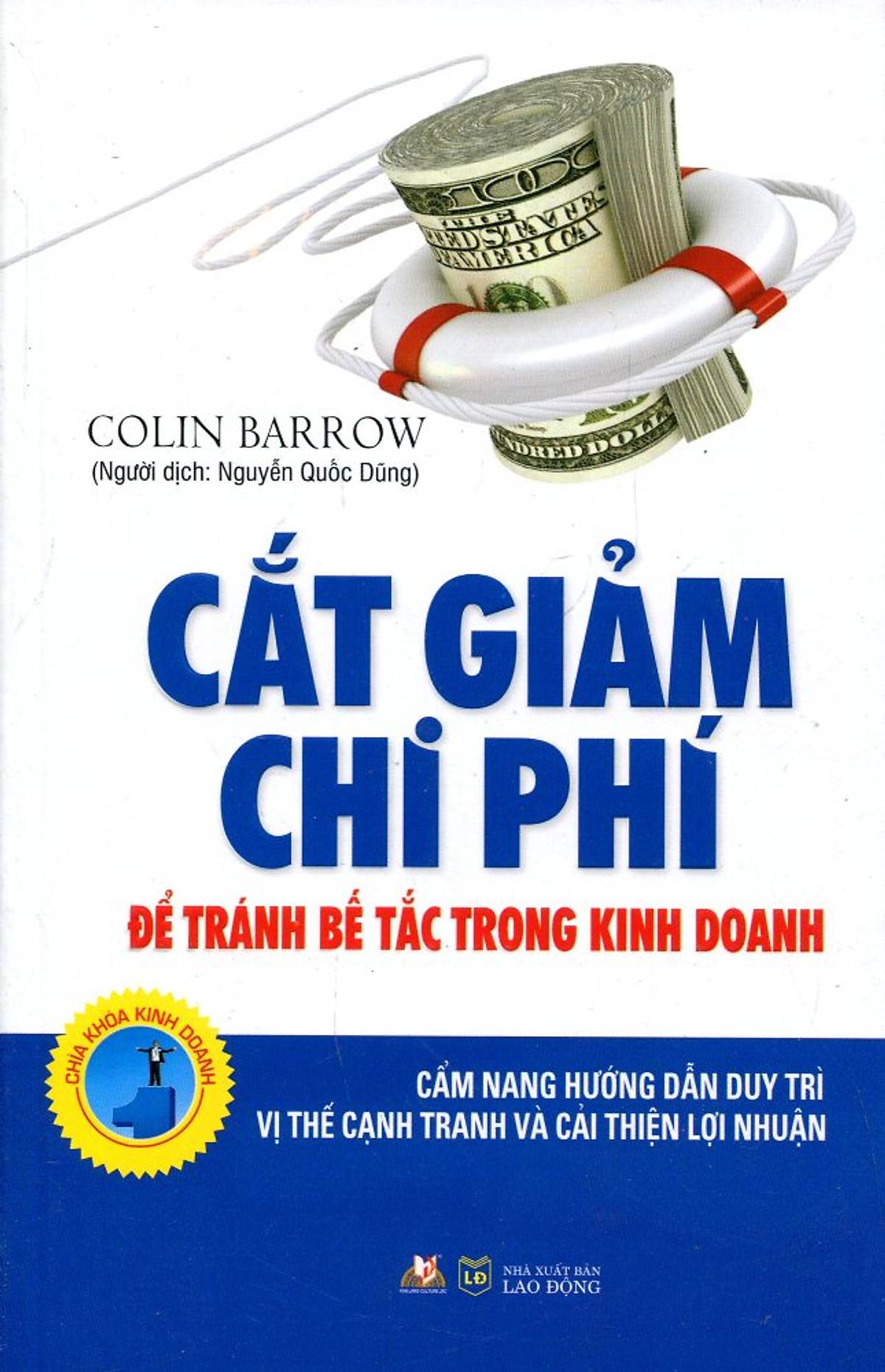 Cắt Giảm Chi Phí Để Tránh Bế Tắc Trong Kinh Doanh (Tái Bản 2016)