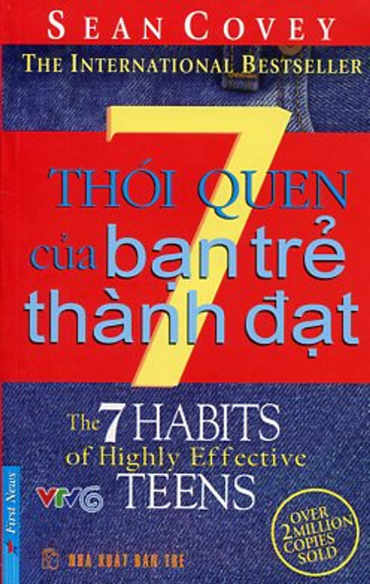 7 Thói Quen Của Bạn Trẻ Thành Đạt (Khổ Nhỏ - Tái Bản)