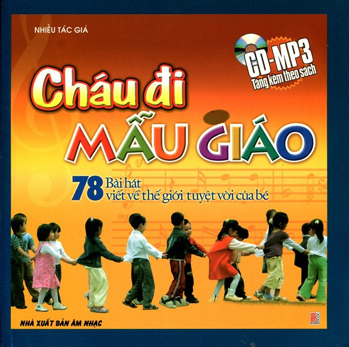 Cháu Đi Mẫu Giáo (Kèm CD)