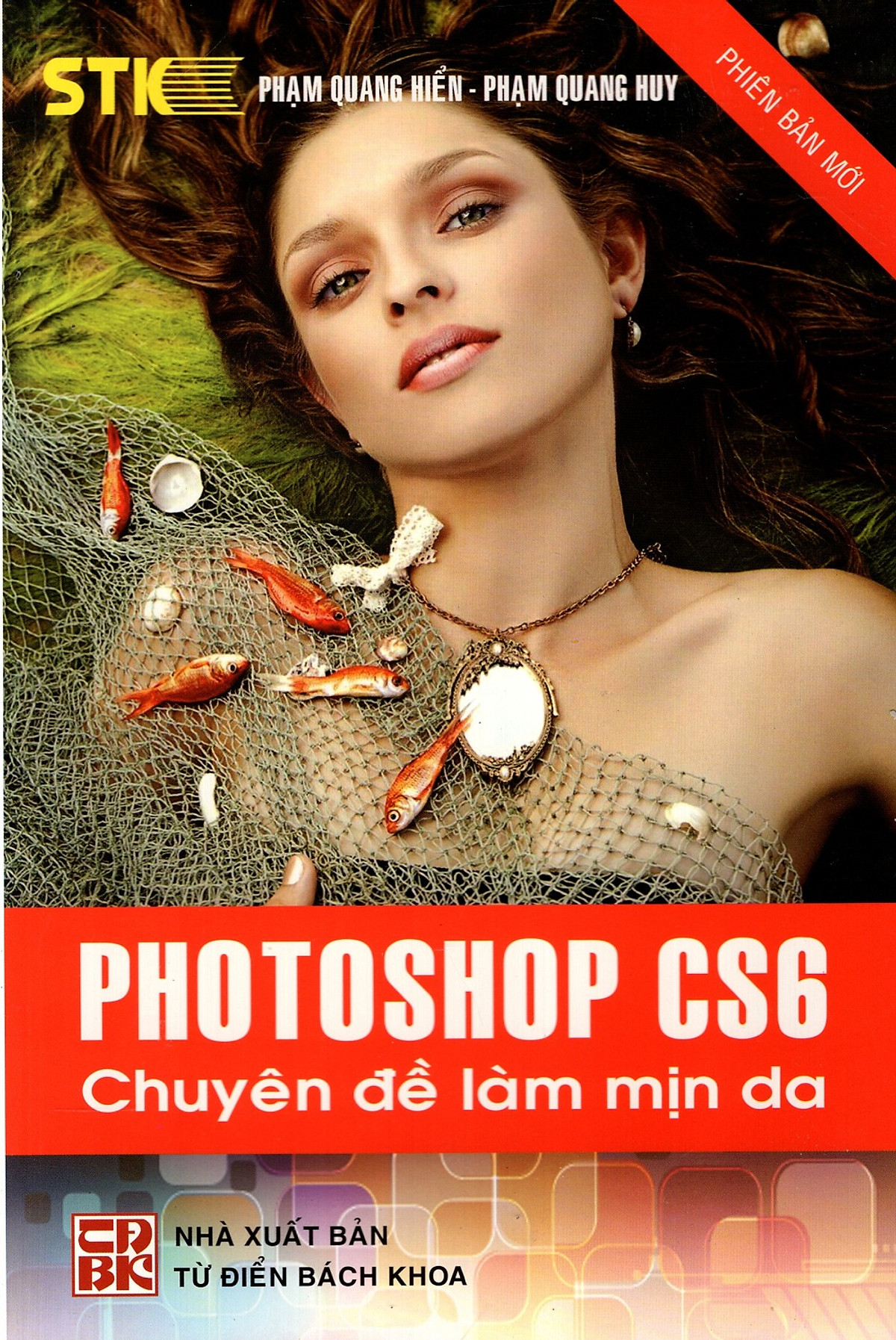 Photoshop CS6 - Chuyên Đề Làm Mịn Da