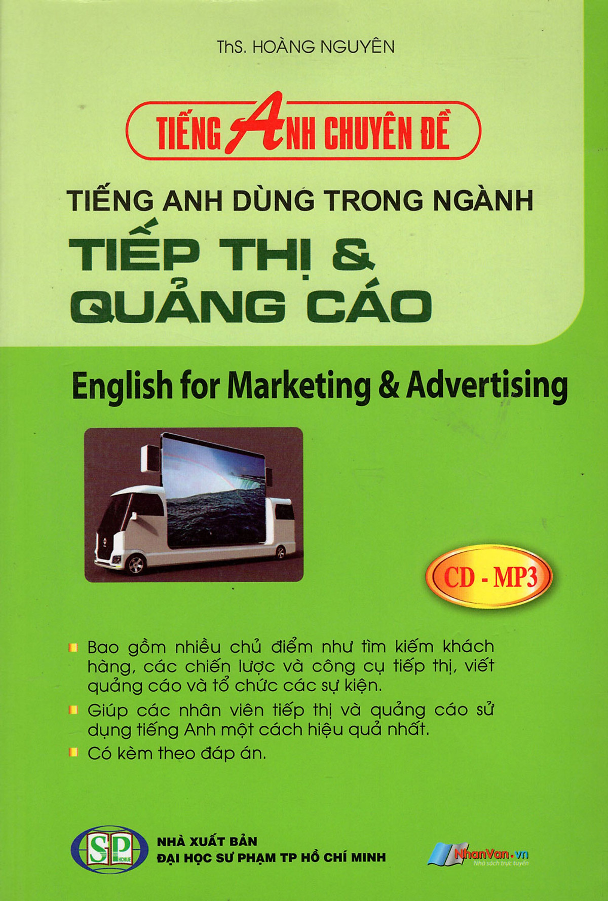 Tiếng Anh Chuyên Đề - Tiếng Anh Trong Ngành Tiếp Thị & Quảng Cáo (Kèm CD)