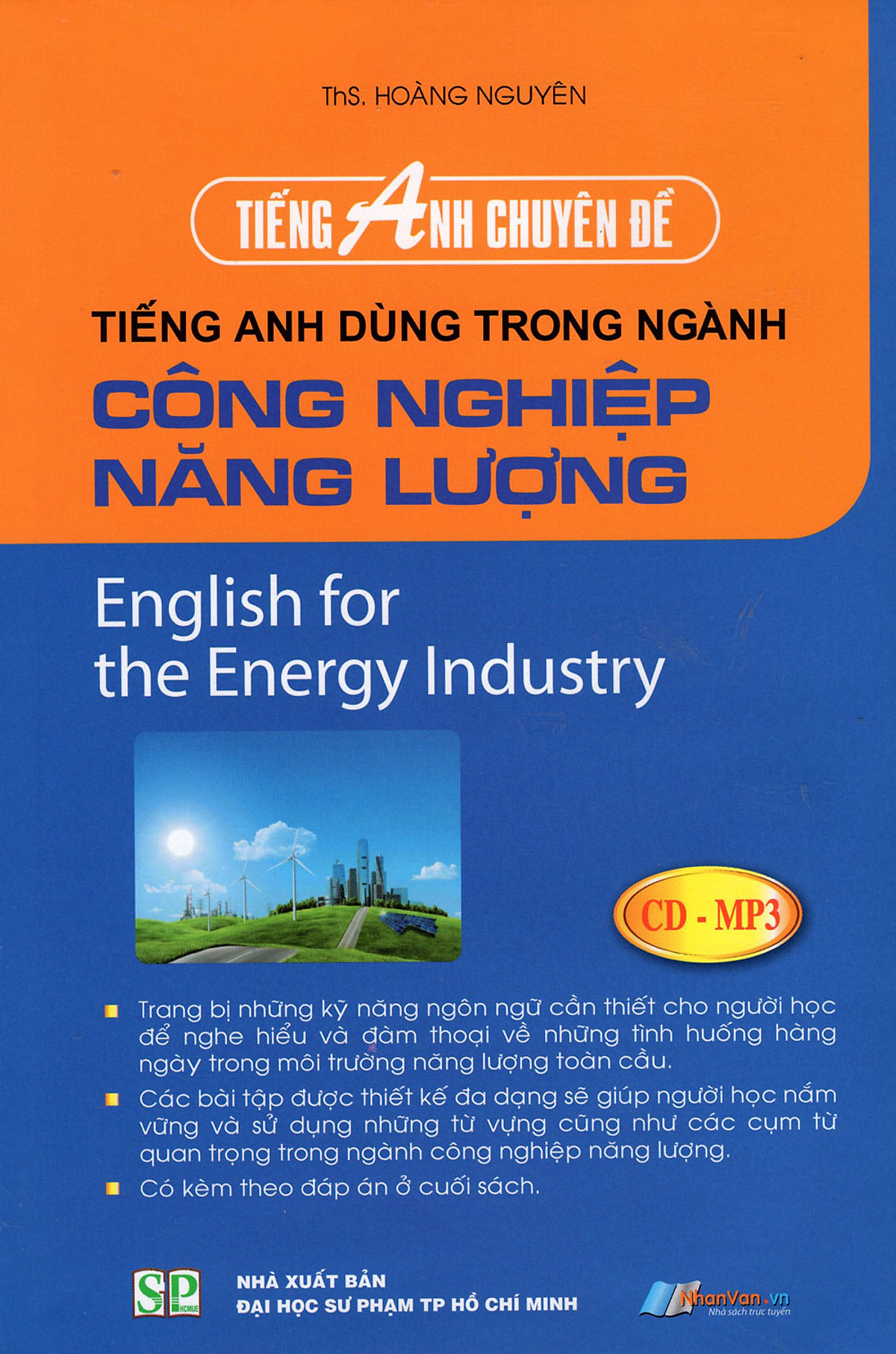 Tiếng Anh Chuyên Đề - Tiếng Anh Dùng Trong Ngành Công Nghiệp Năng Lượng (Kèm CD)