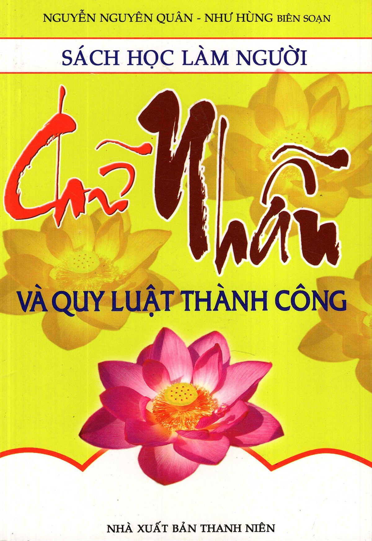 Sách Học Làm Người - Chữ Nhẫn Và Quy Luật Thành Công