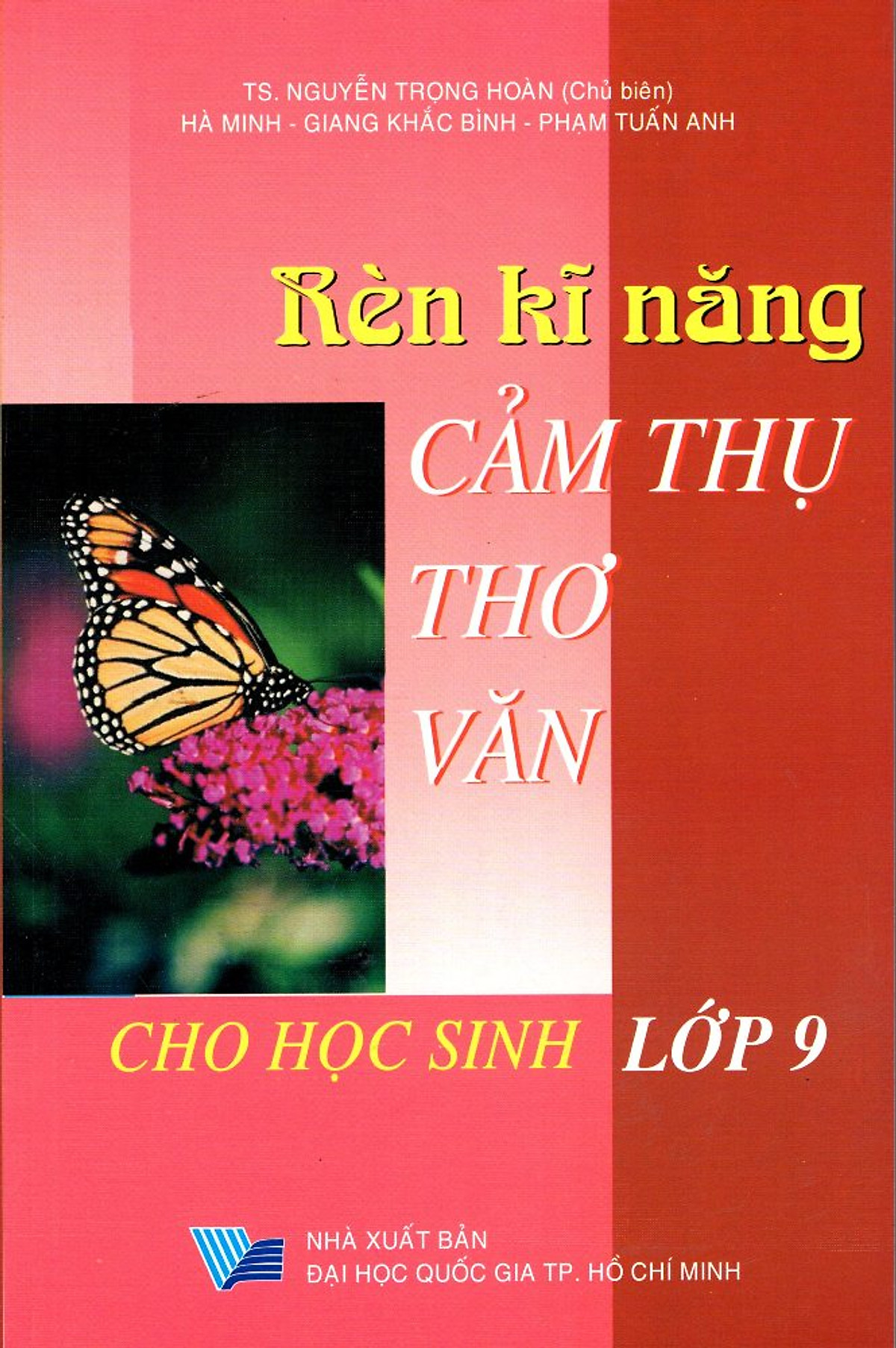 Rèn Kĩ Năng Cảm Thụ Thơ Văn Cho Học Sinh Lớp 9 