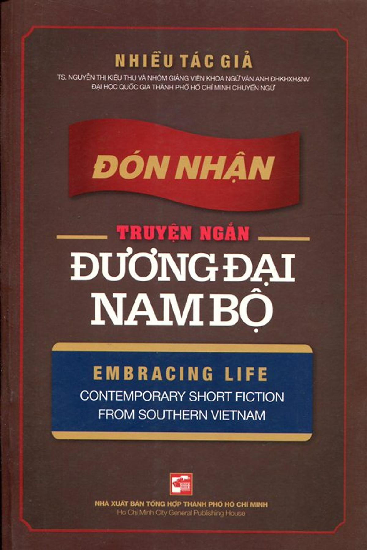 Đón Nhận Truyện Ngắn Đương Đại Nam Bộ (Song Ngữ Anh - Việt)