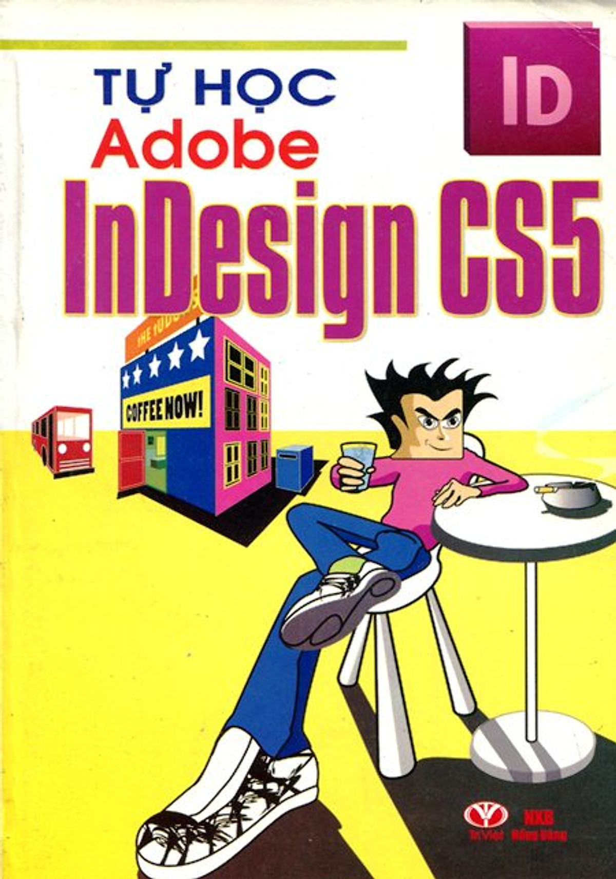 Tự Học Adobe InDesign CS5