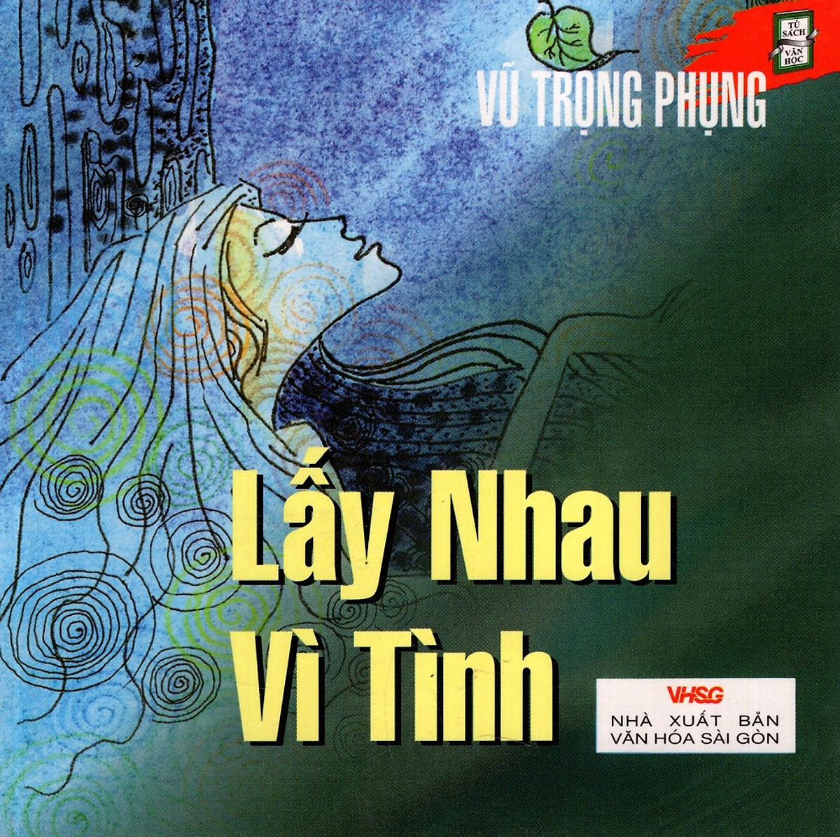 TLVD - Lấy Nhau Vì Tình (Mới)