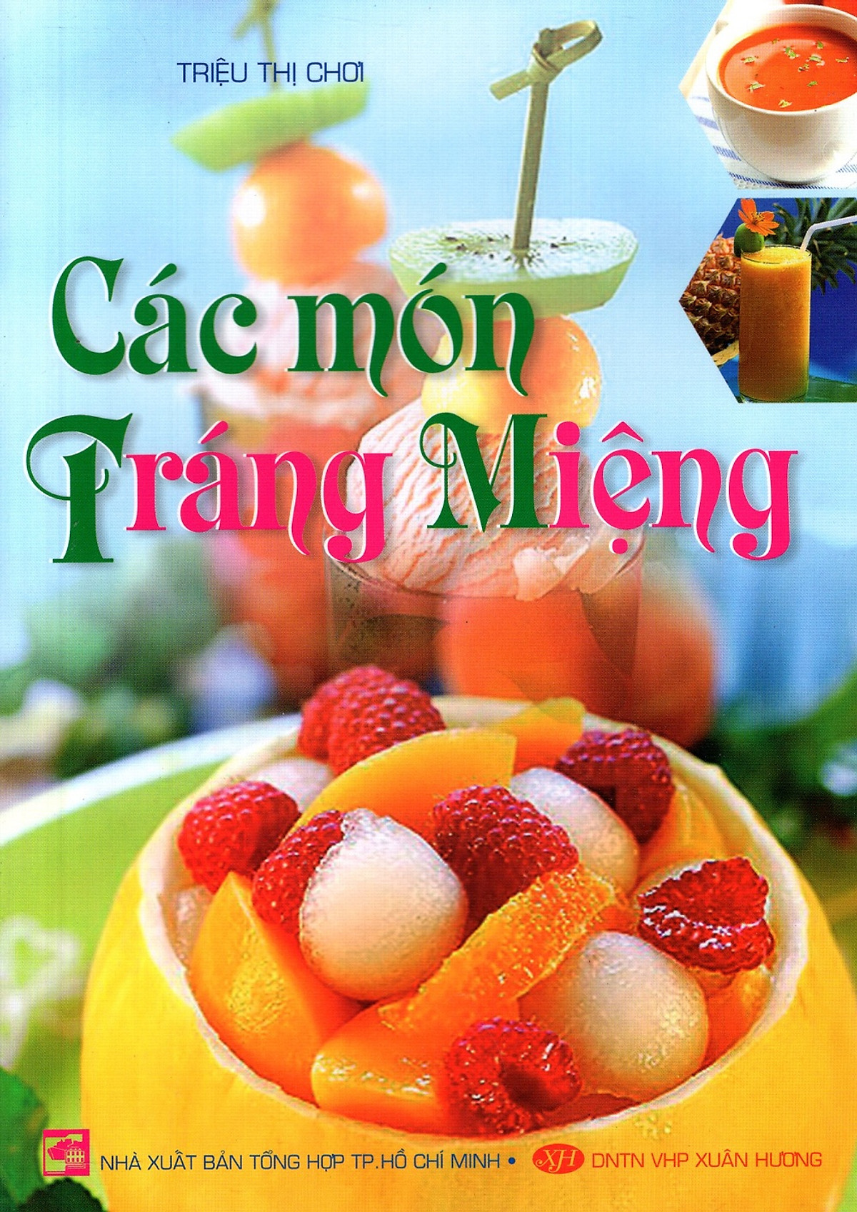 Các Món Tráng Miệng (Xuân Hương)