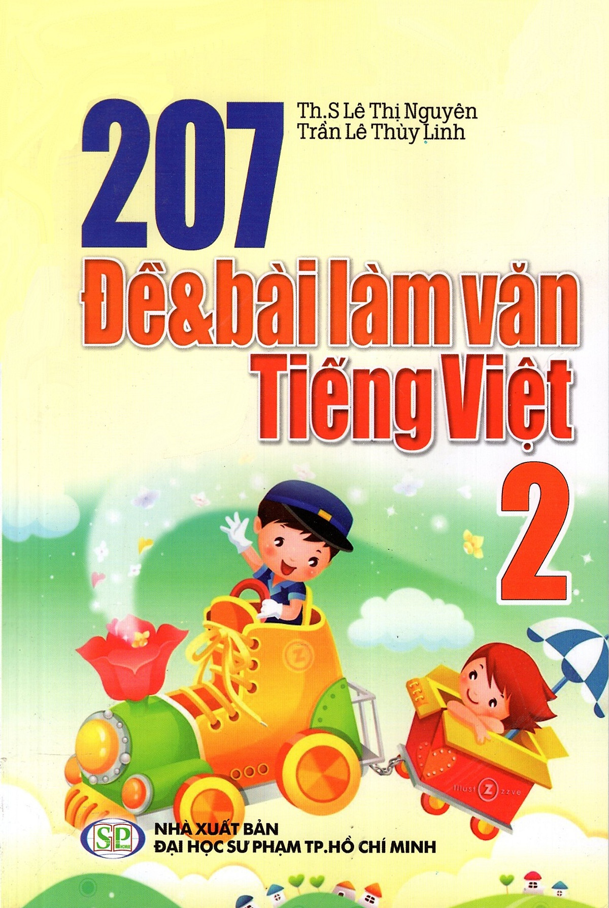 207 Đề Và Bài Làm Văn Tiếng Việt Lớp 2