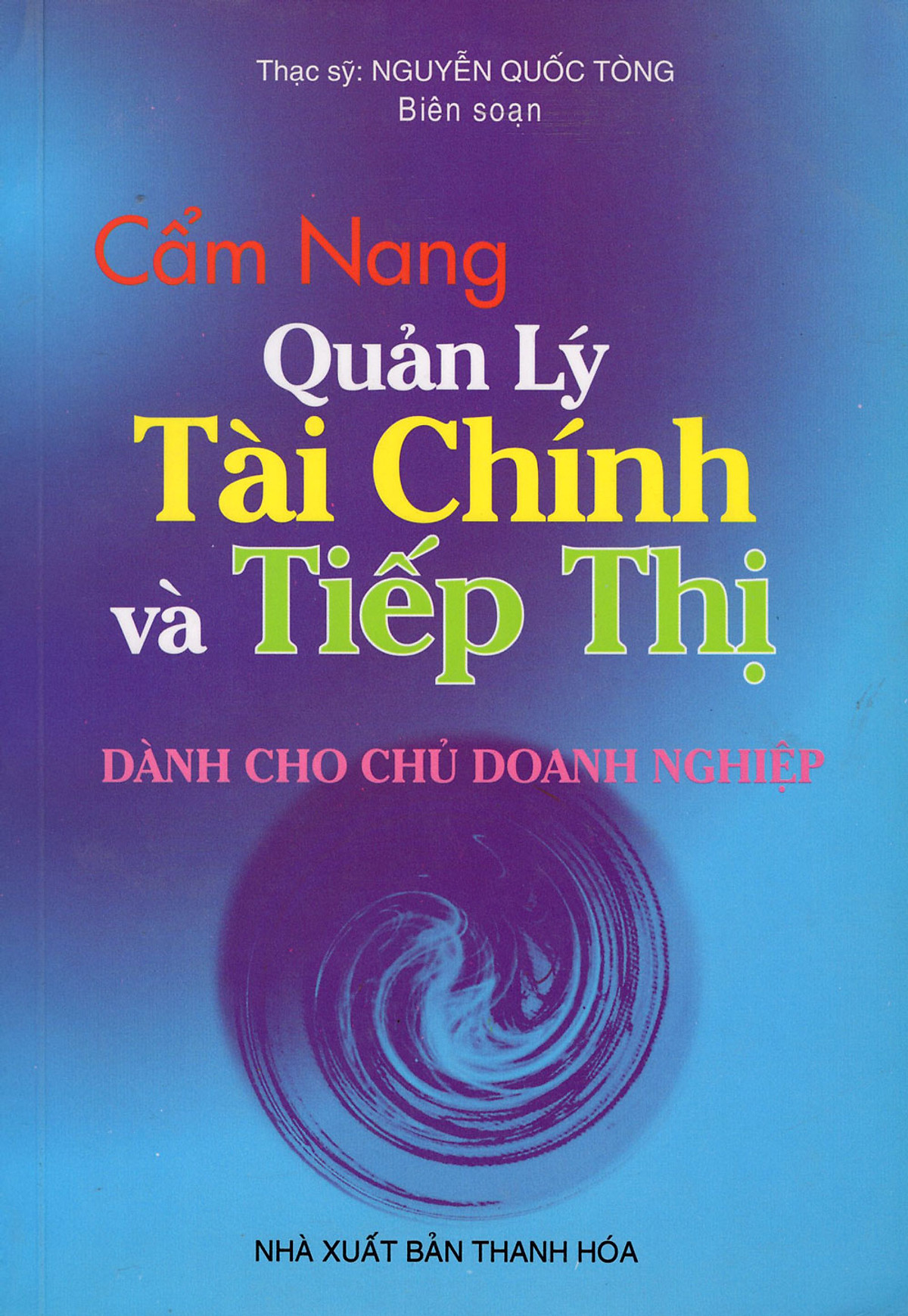 Cẩm Nang Quản Lý Tài Chính Và Tiếp Thị