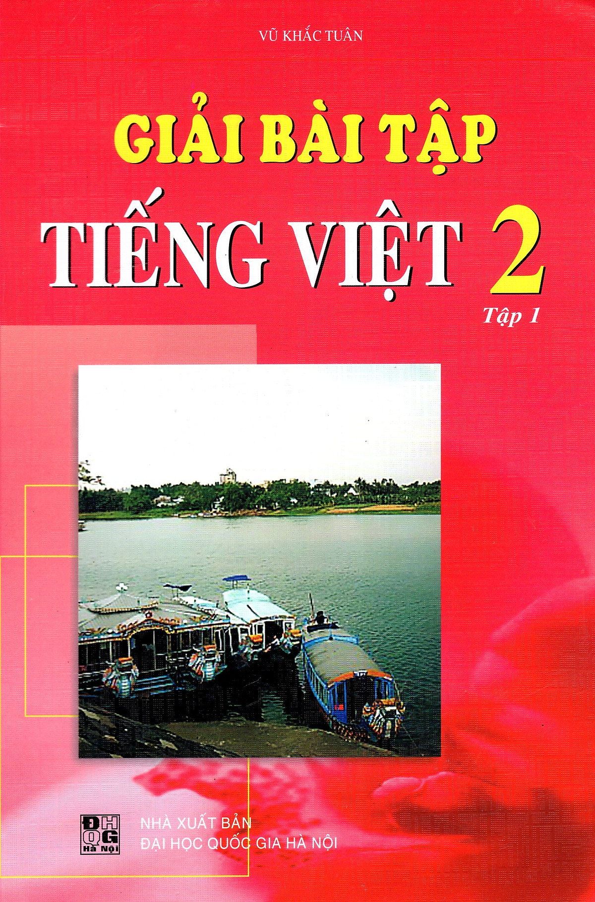 Giải Bài Tập Tiếng Việt Lớp 2 (Tập 1) (2015)