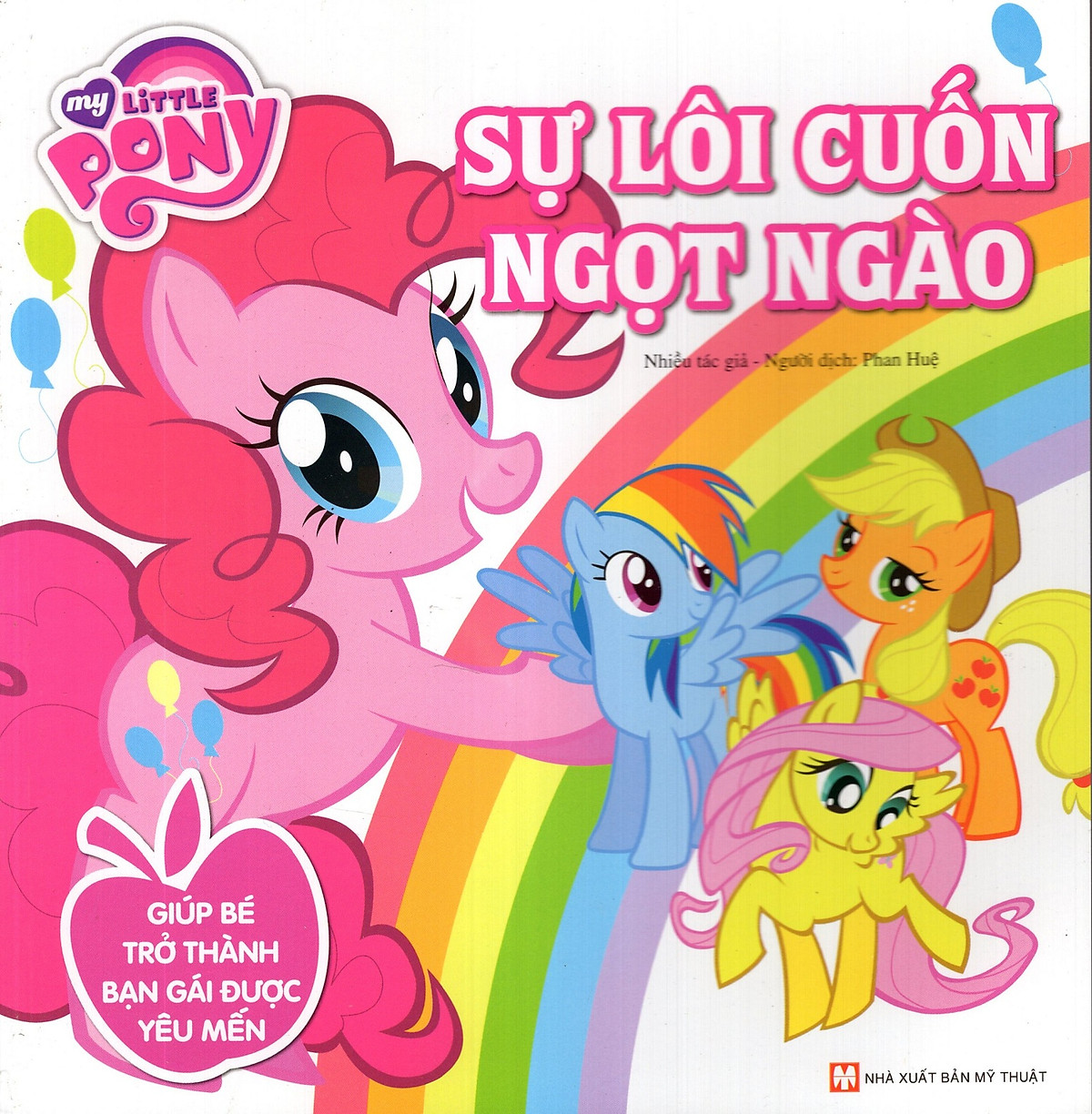 My Little Pony - Sự Lôi Cuốn Ngọt Ngào