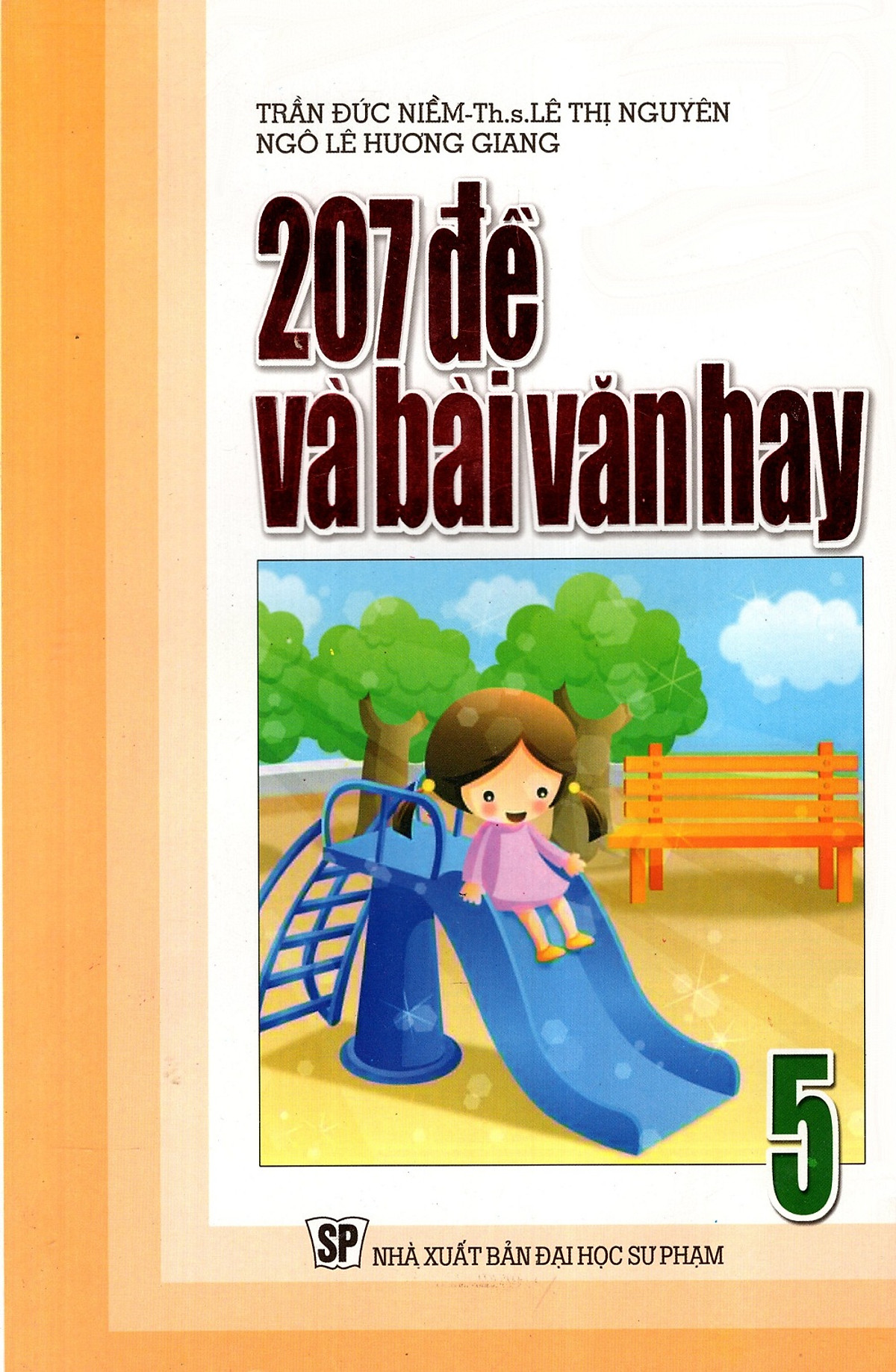 207 Đề Và Bài Làm Văn Hay Lớp 5