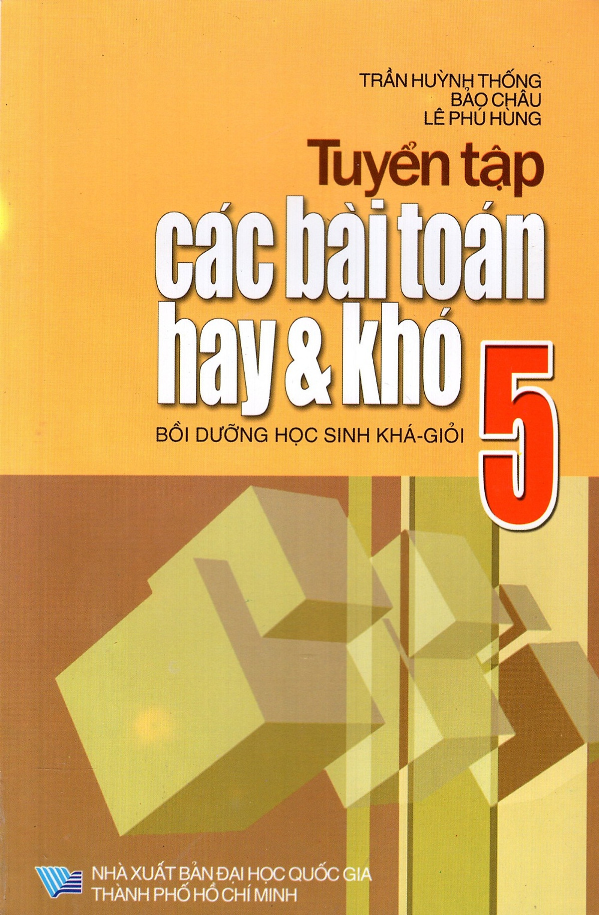 Tuyển Tập Các Bài Toán Hay & Khó Lớp 5