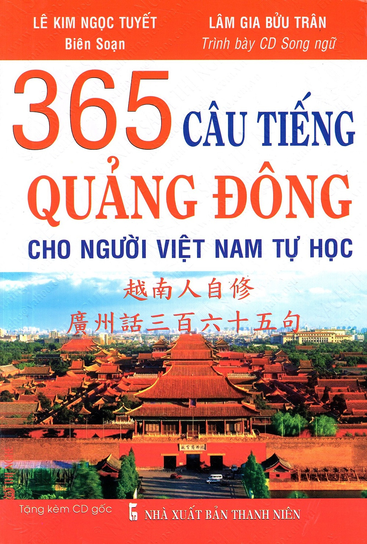 365 Câu Tiếng Quảng Đông Cho Người Việt Nam Tự Học (Kèm CD)