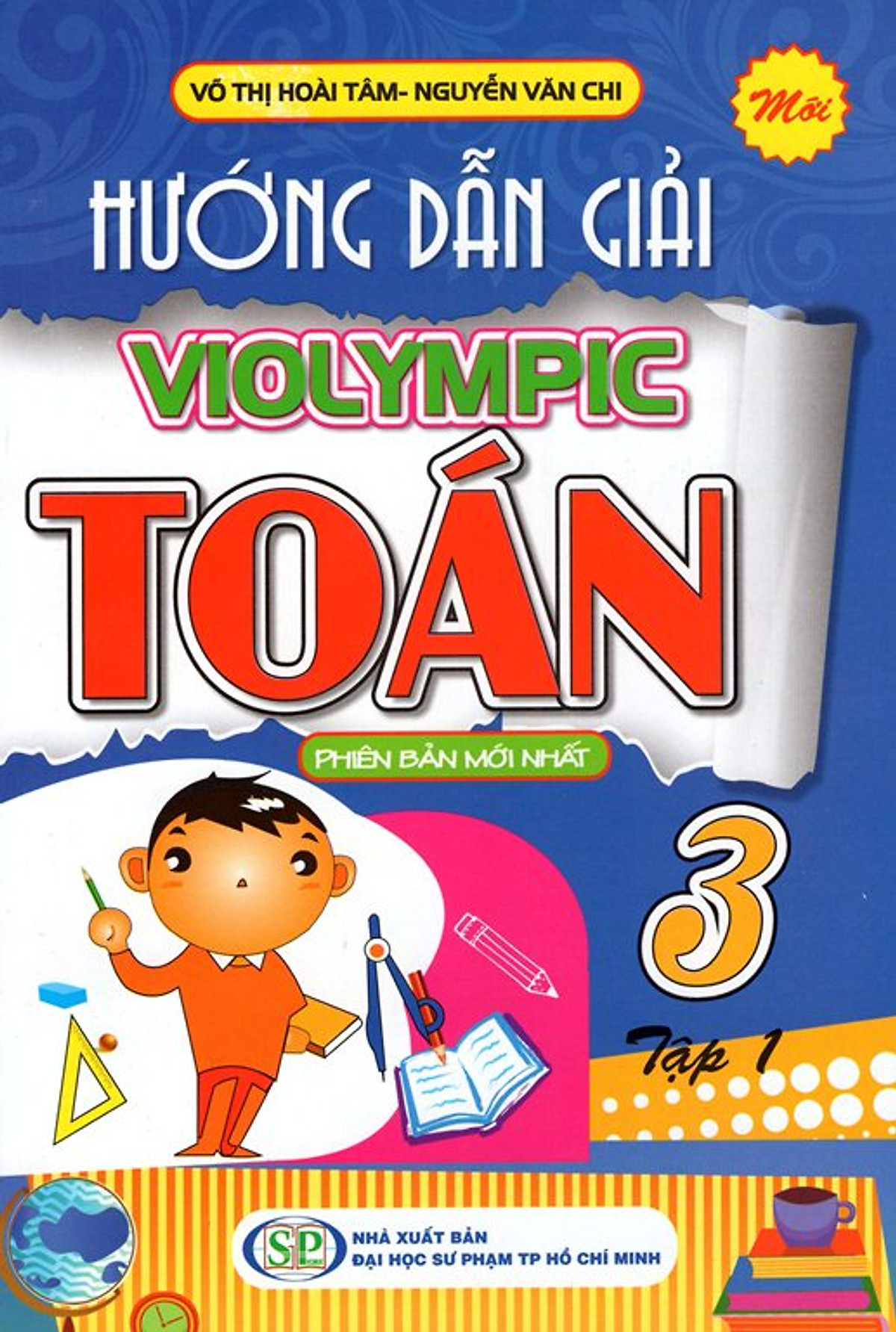 Hướng Dẫn Giải Violympic Toán Lớp 3 (Tập 1)