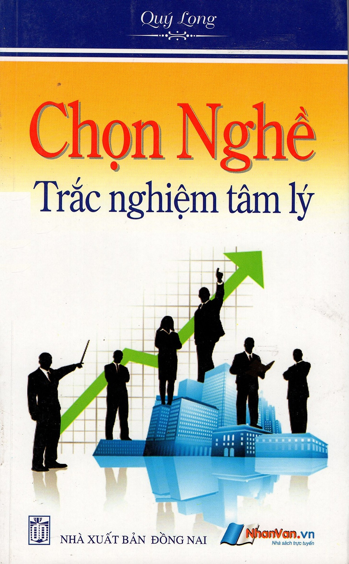 Chọn Nghề - Trắc Nghiệm Tâm Lý