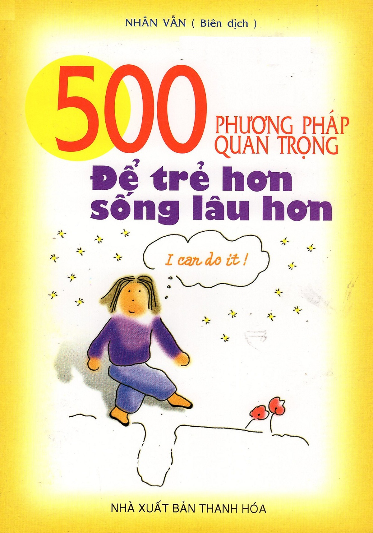 500 Phương Pháp Quan Trọng Để Trẻ Hơn Sống Lâu Hơn