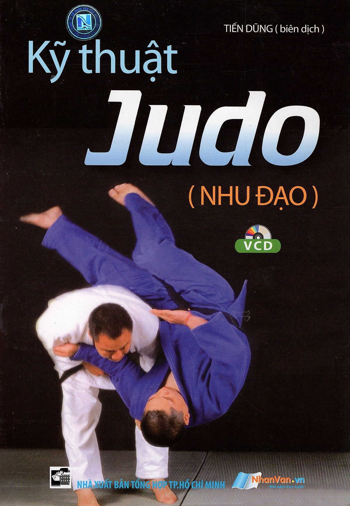 Kỹ Thuật Judo (Nhu Đạo) - Kèm VCD