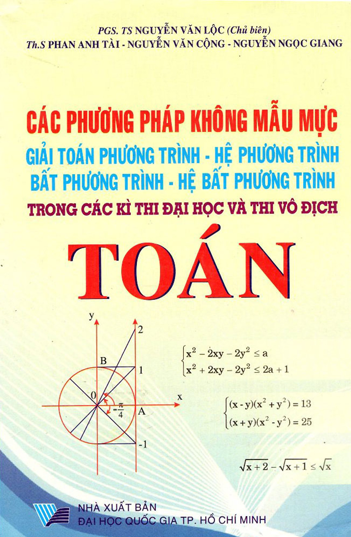 Các Phương Pháp Không Mẫu Mực Giải Toán Phương Trình Trong Các Kì Thi Đại Học Và Thi Vô Địch Toán