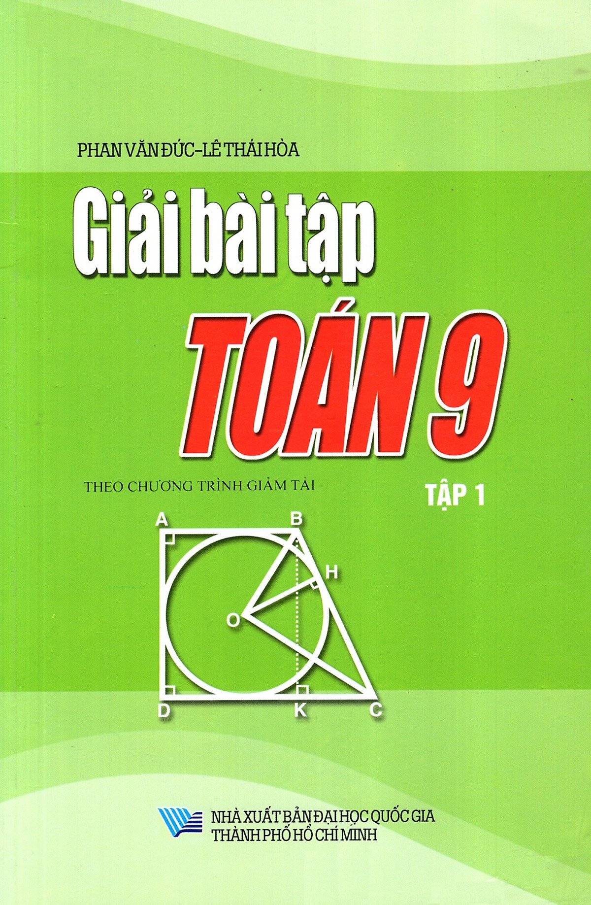 Giải Bài Tập Toán Lớp 9 (Tập 1) (2013)