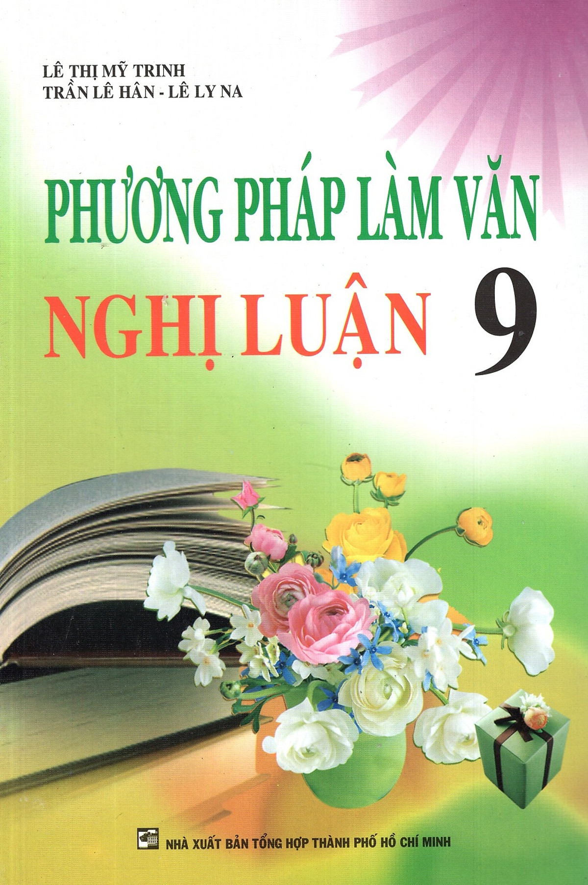 Phương Pháp Làm Văn Nghị Luận Lớp 9