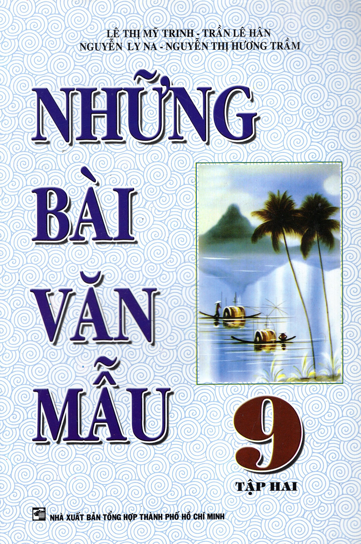 Những Bài Văn Mẫu Lớp 9 (Tập 2)