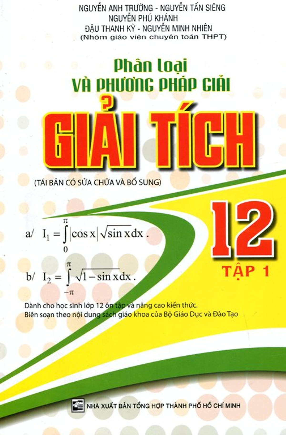 Phân Loại Và Phương Pháp Giải Giải Tích Lớp 12 (Tập 1)