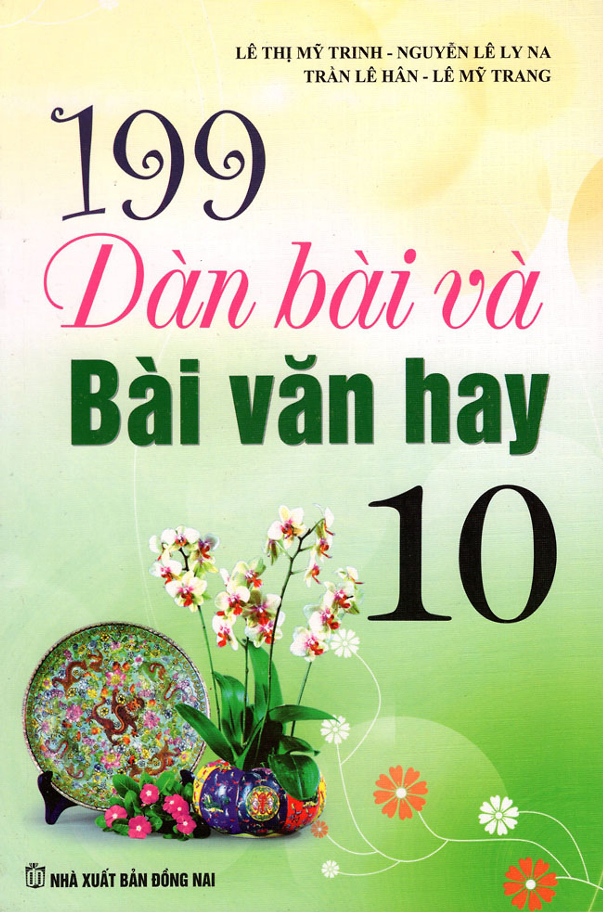 199 Dàn Bài Và Bài Văn Hay Lớp 10