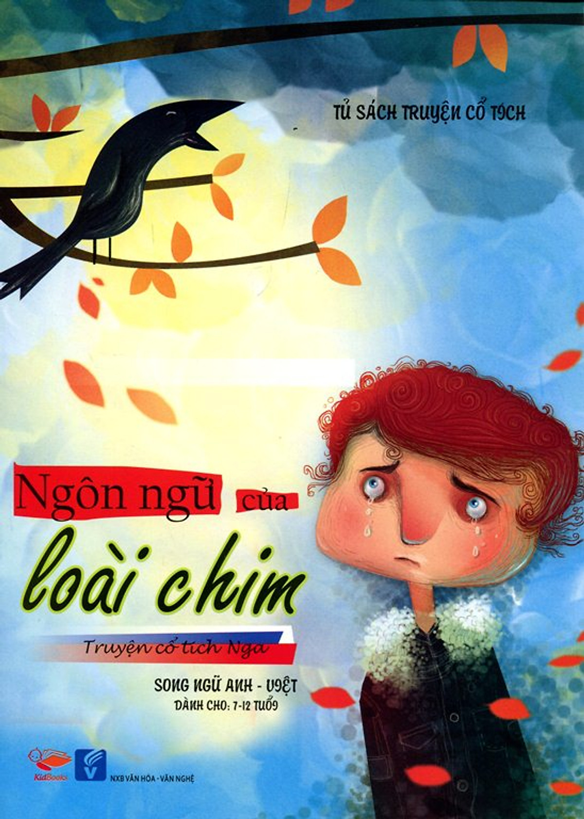 Tủ Sách Truyện Cổ Tích - Ngôn Ngữ Của Loài Chim (Song Ngữ Anh - Việt)