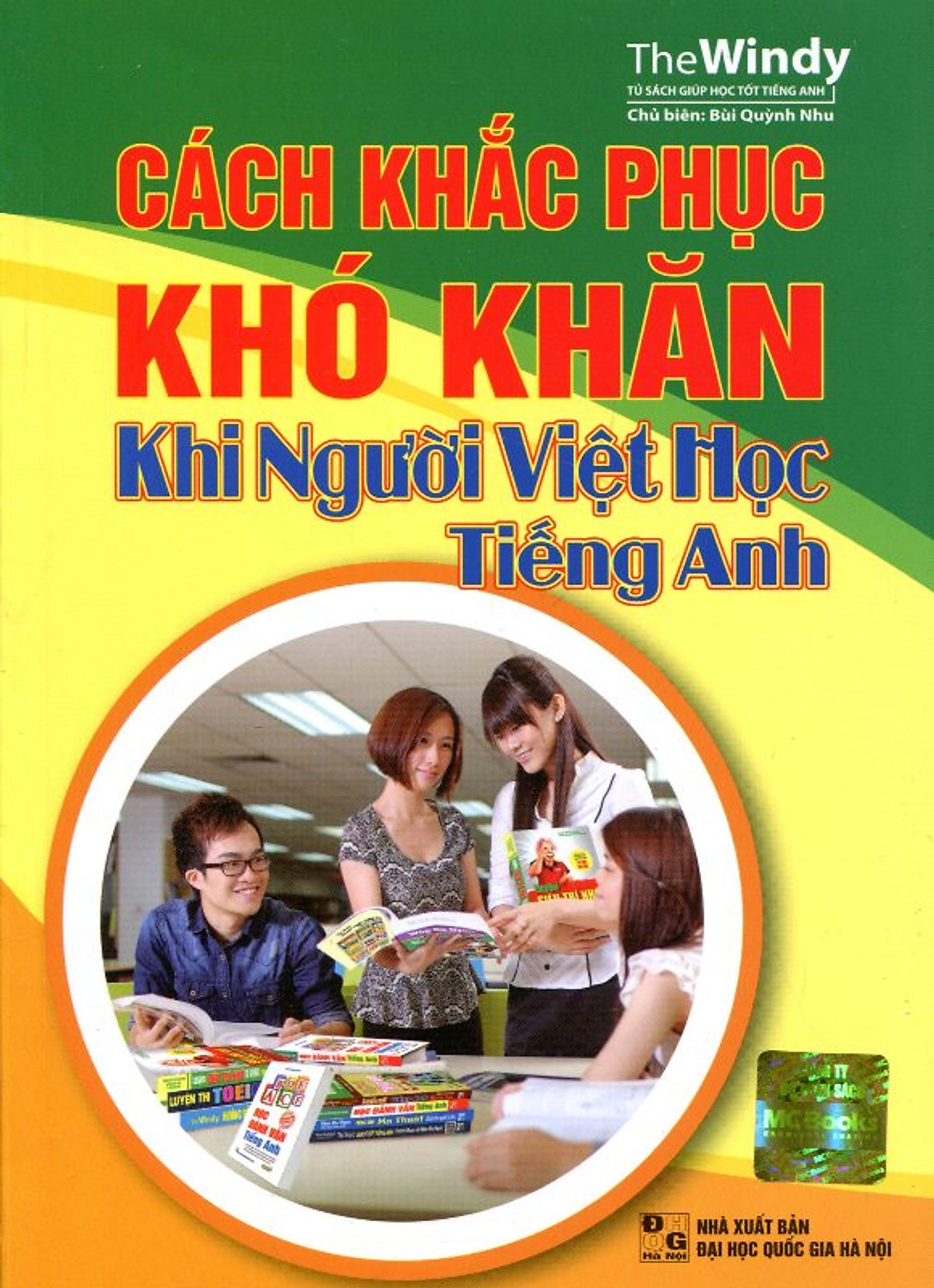 Cách Khắc Phục Khó Khăn Khi Người Việt Học Tiếng Anh