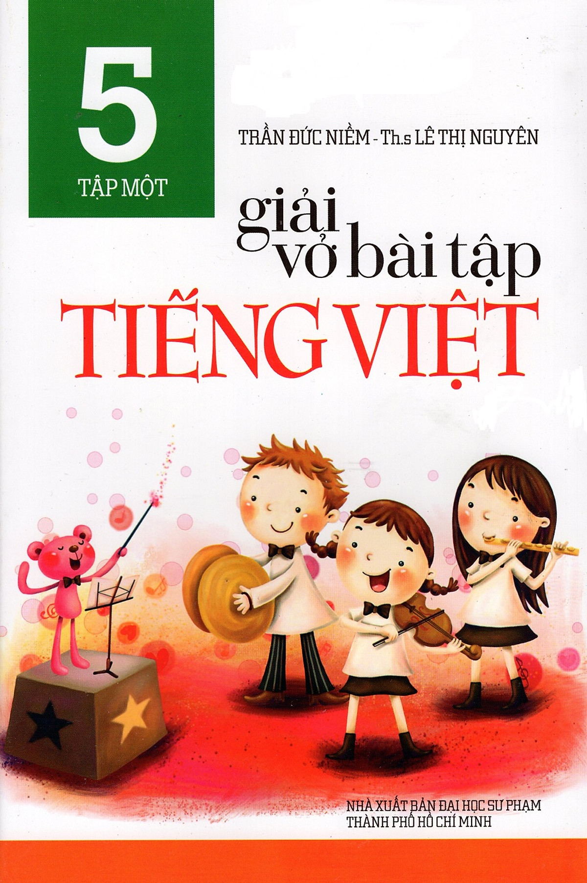 Giải Vở Bài Tập Tiếng Việt Lớp 5 (Tập Một)