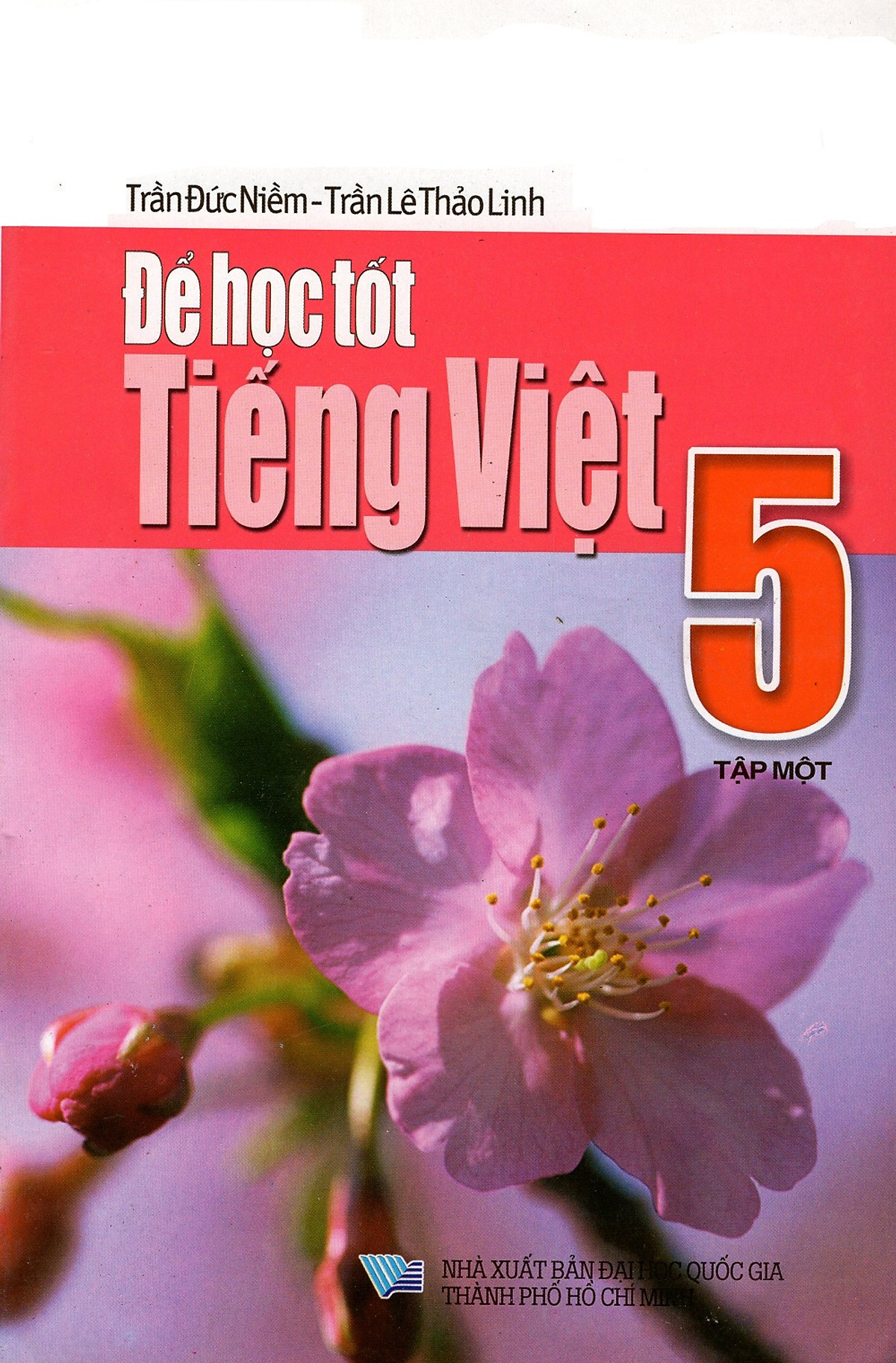 Để Học Tốt Tiếng Việt Lớp 5 (Tập Một)