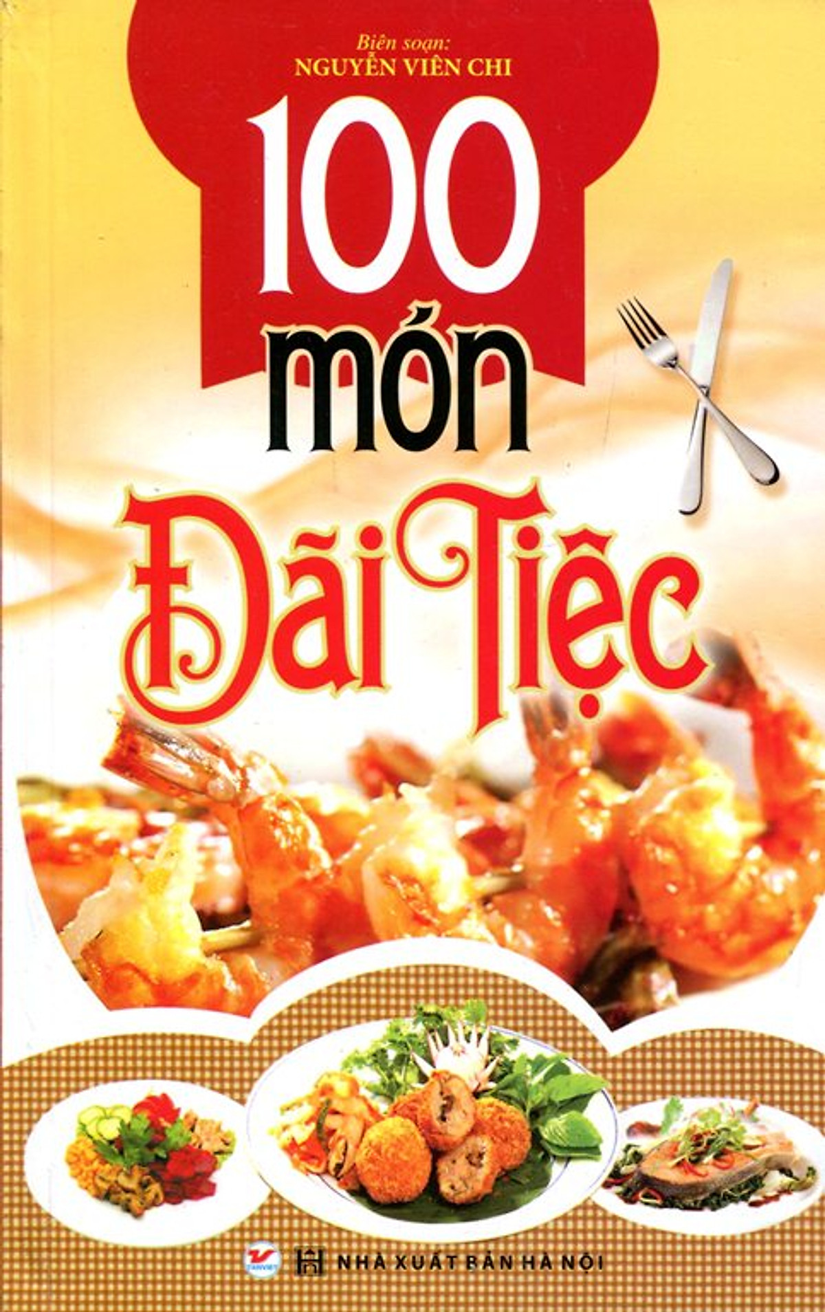 100 Món Đãi Tiệc