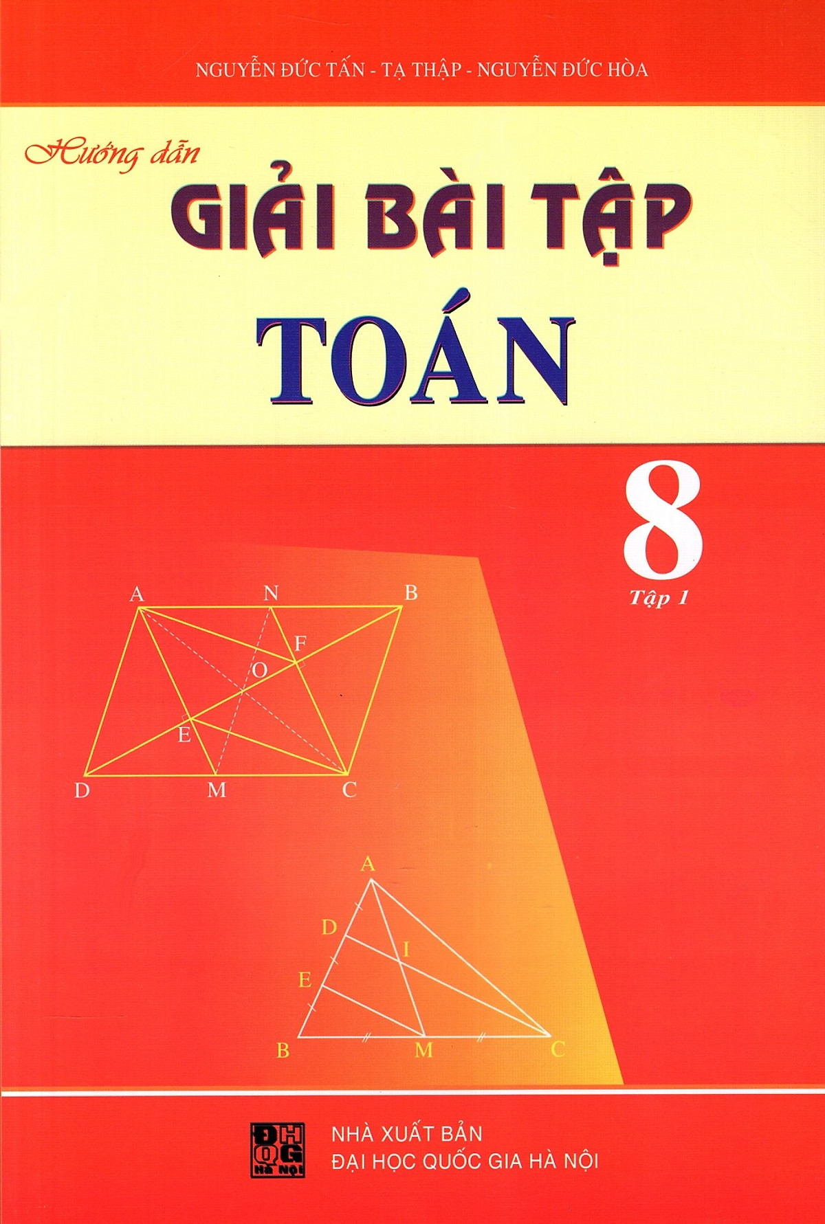 Hướng Dẫn Giải Bài Tập Toán Lớp 8 (Tập 1)