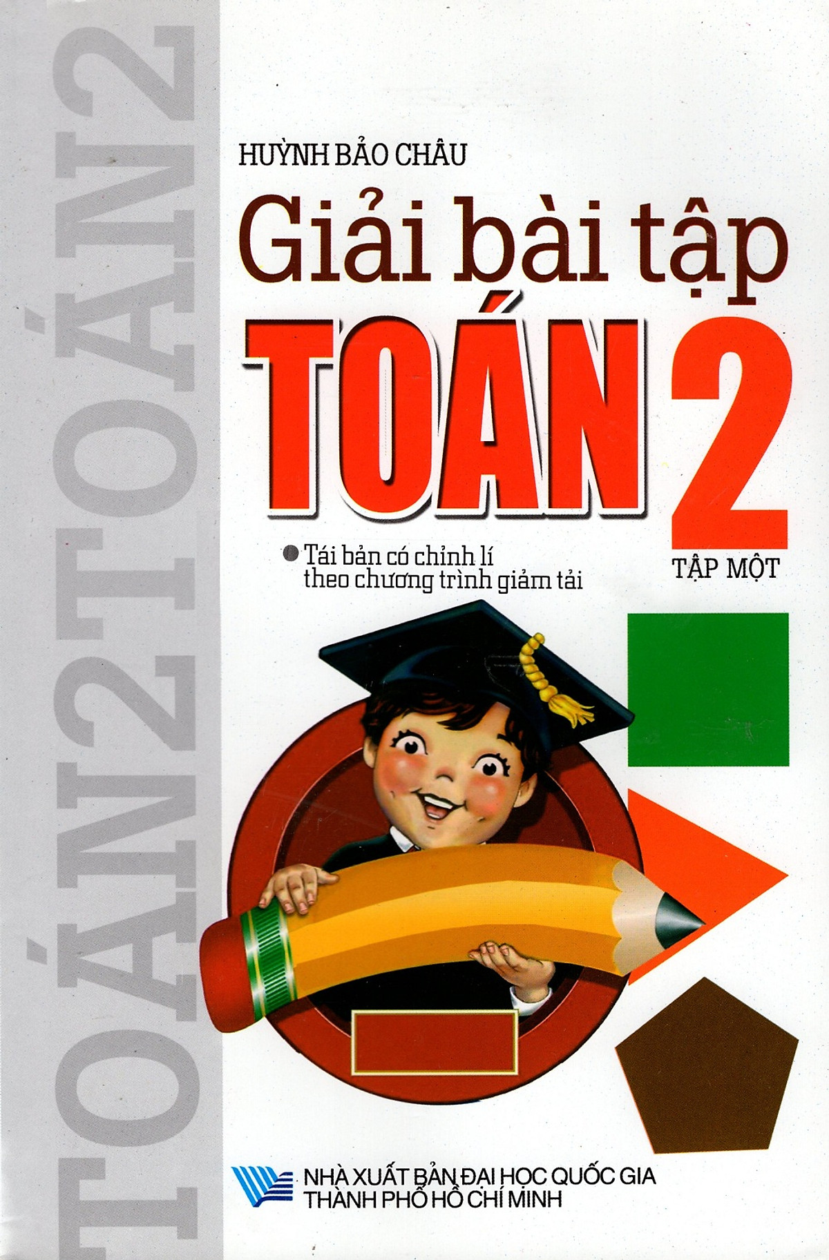 Giải Bài Tập Toán Lớp 2 (Tập Một)