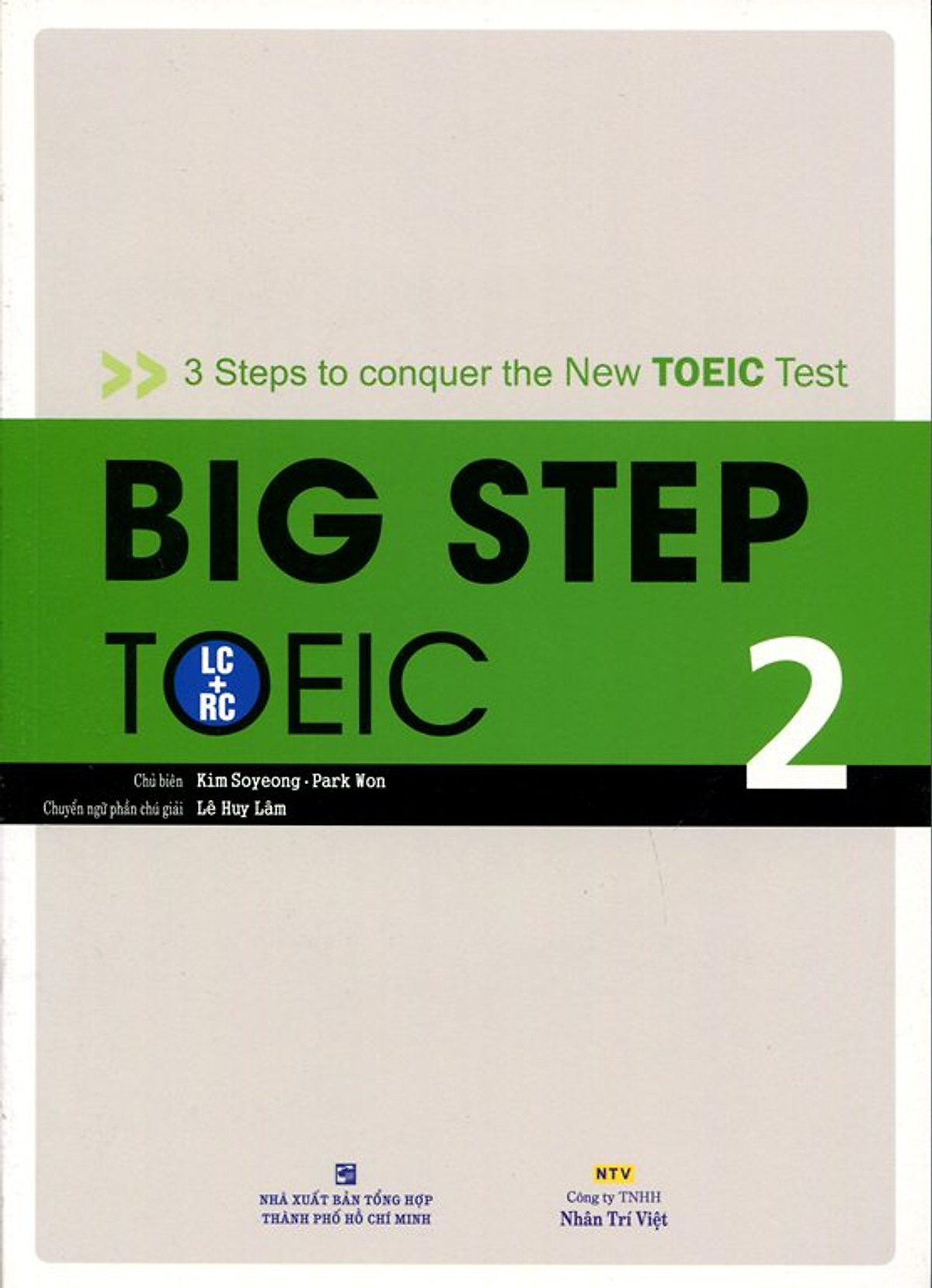 Big Step TOEIC 2 (LC + RC) - Kèm CD Hoặc File MP3