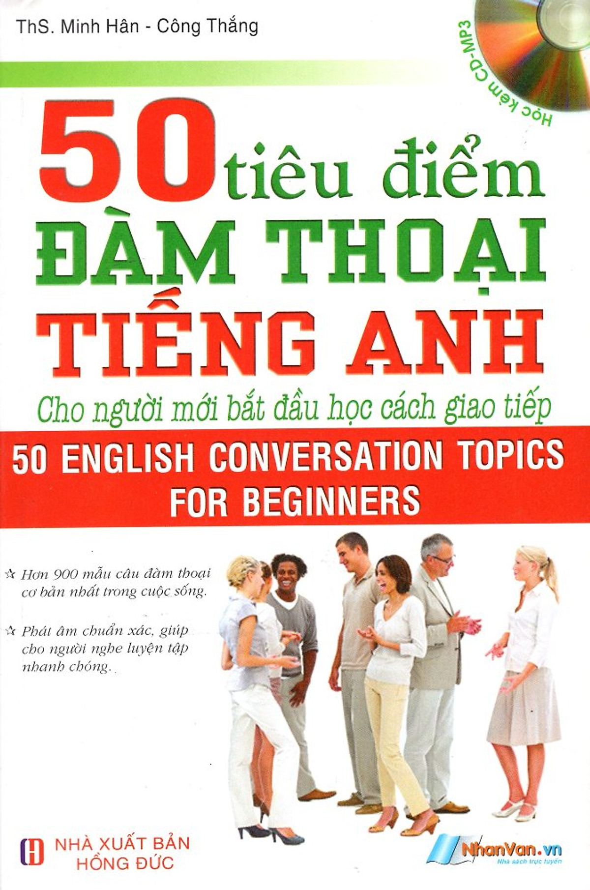 50 Tiêu Điểm Đàm Thoại Tiếng Anh Cho Người Mới Bắt Đầu Học Cách Giao Tiếp (Kèm CD)