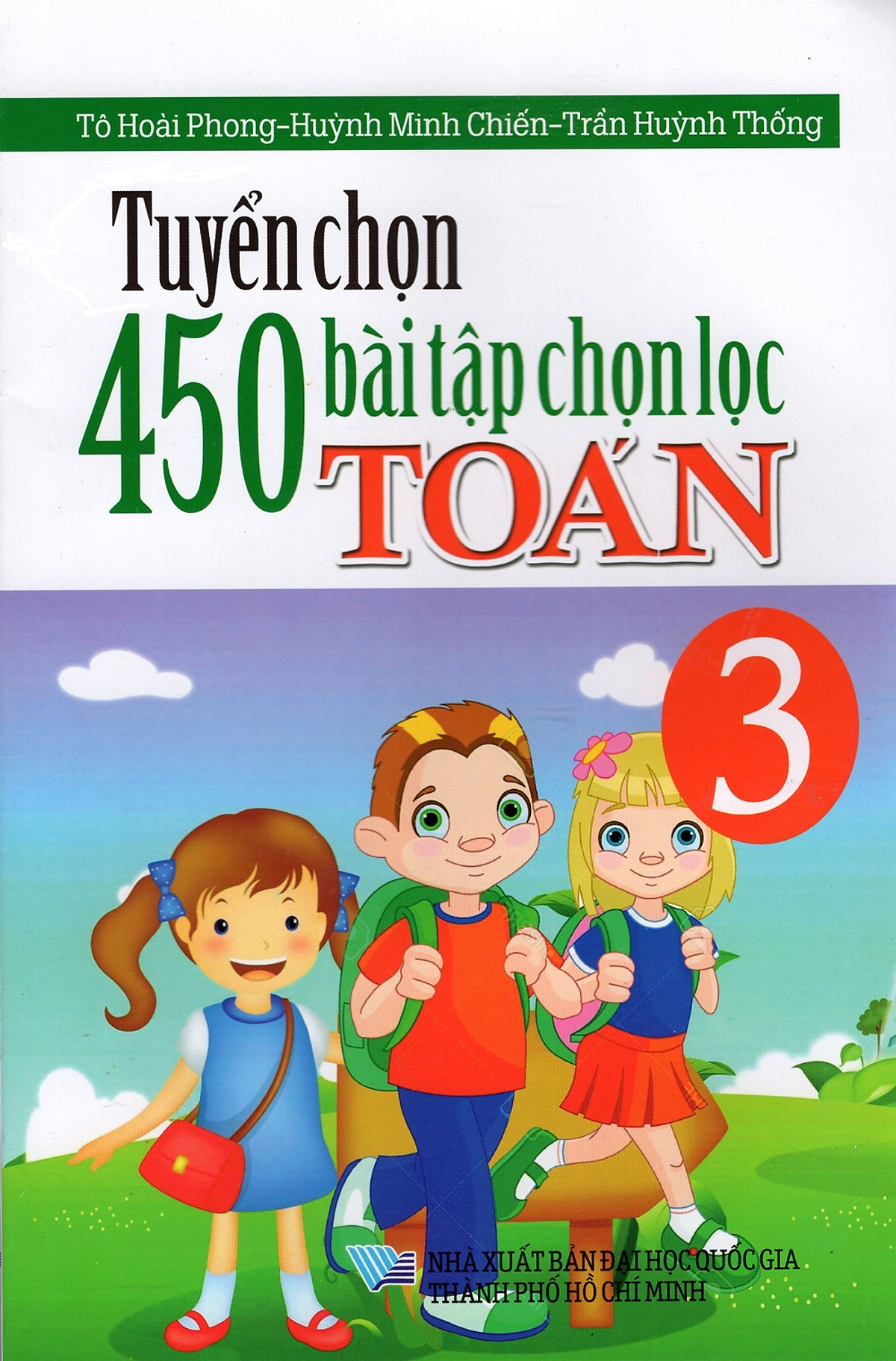 Tuyển Chọn 450 Bài Tập Chọn Lọc Toán Lớp 3