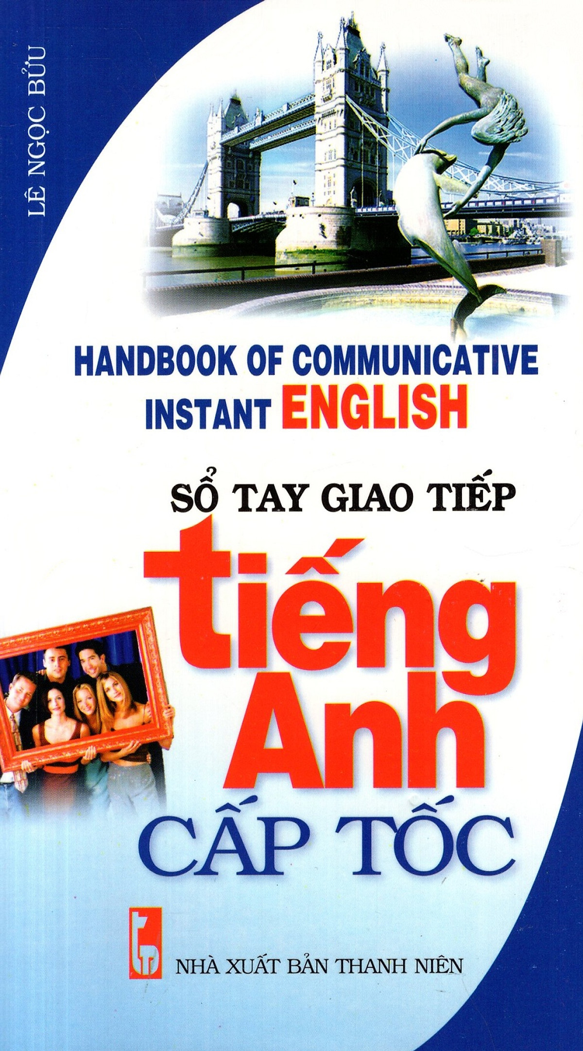 Sổ Tay Giao Tiếp Tiếng Anh Cấp Tốc (Kèm CD)