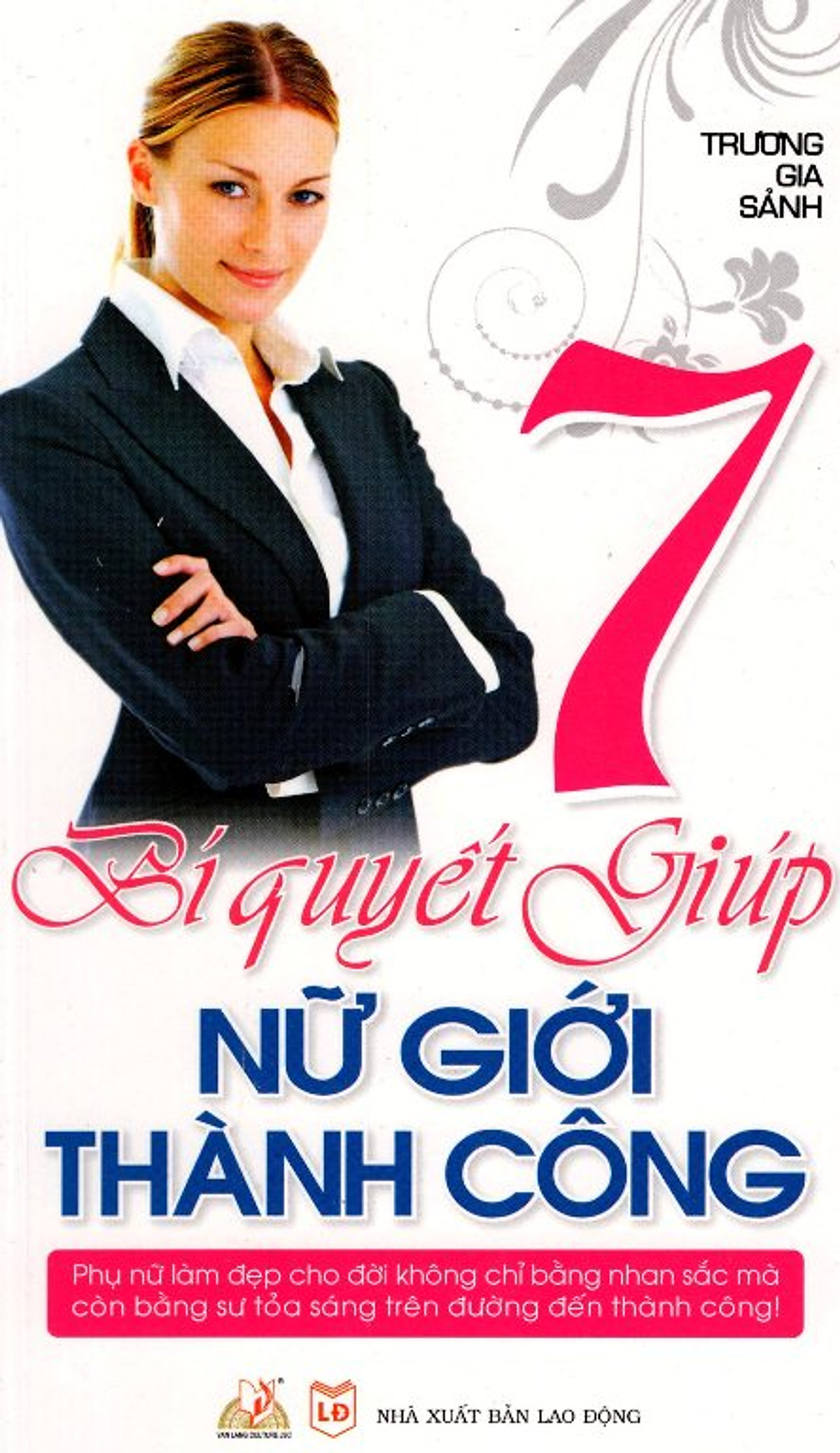 7 Bí Quyết Giúp Nữ Giới Thành Công