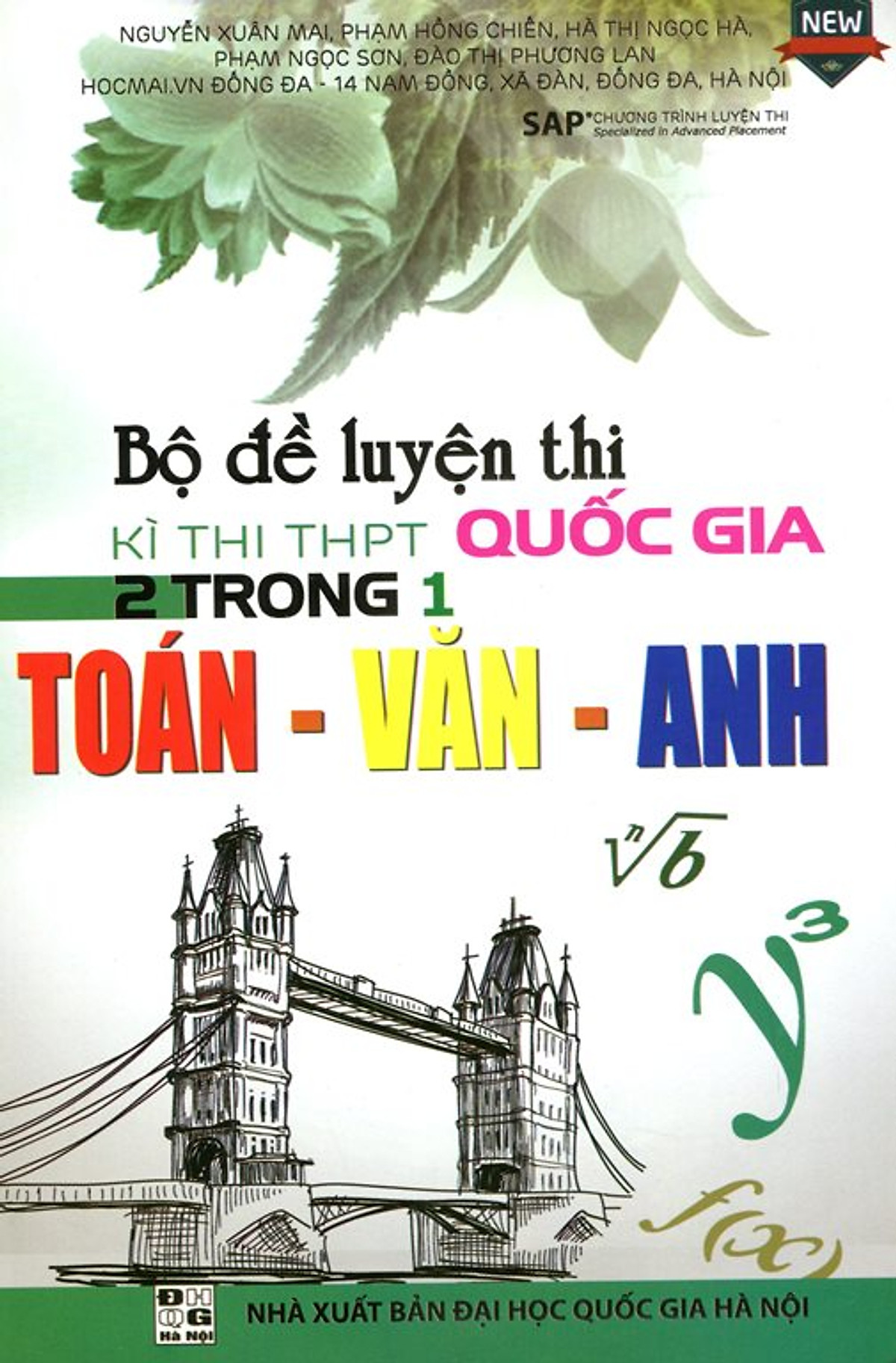 Bộ Đề Luyện Thi Kỳ Thi THPT Quốc Gia 2 Trong 1 Toán - Văn - Anh