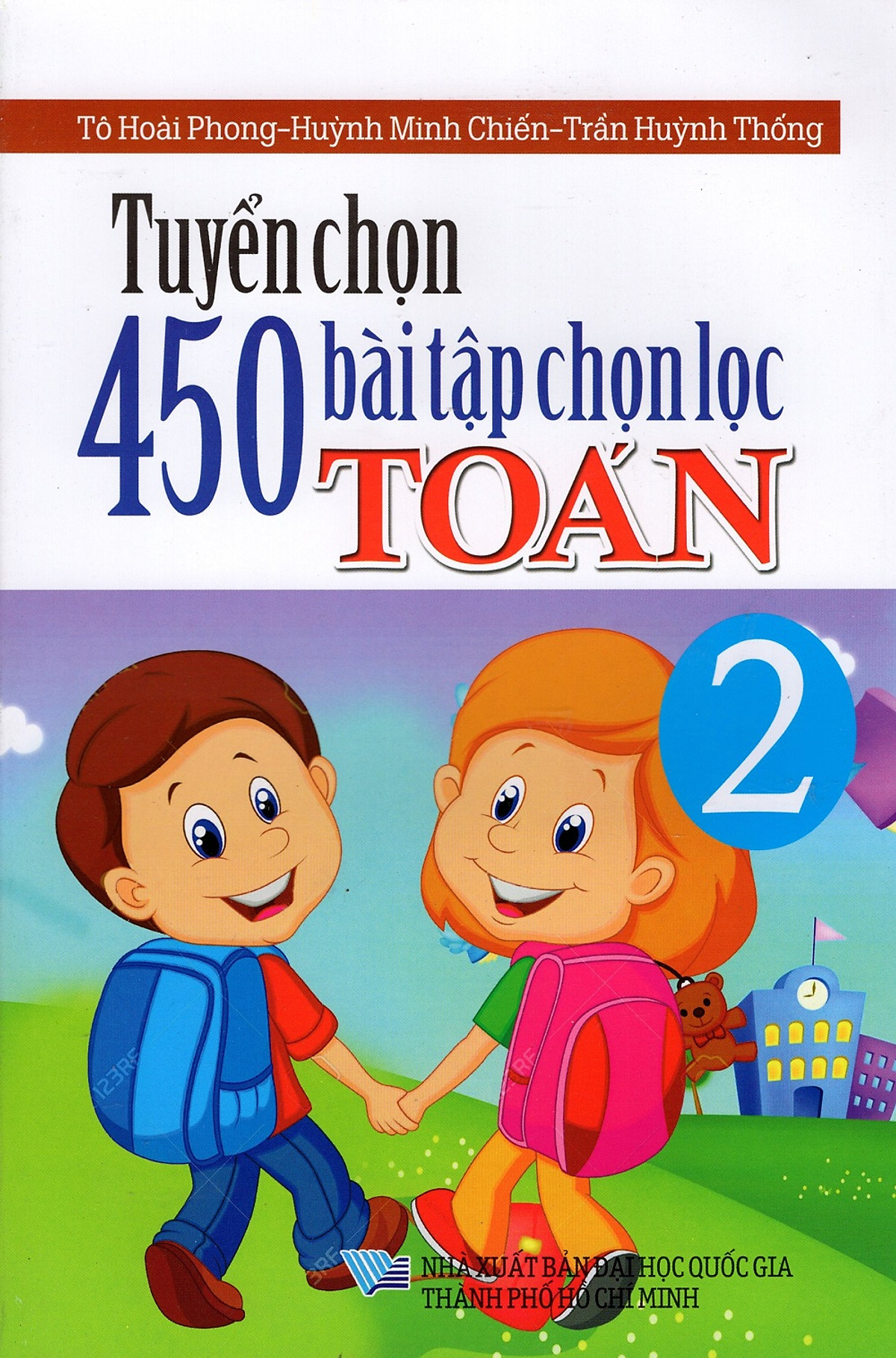 Tuyển Chọn 450 Bài Tập Chọn Lọc Toán Lớp 2