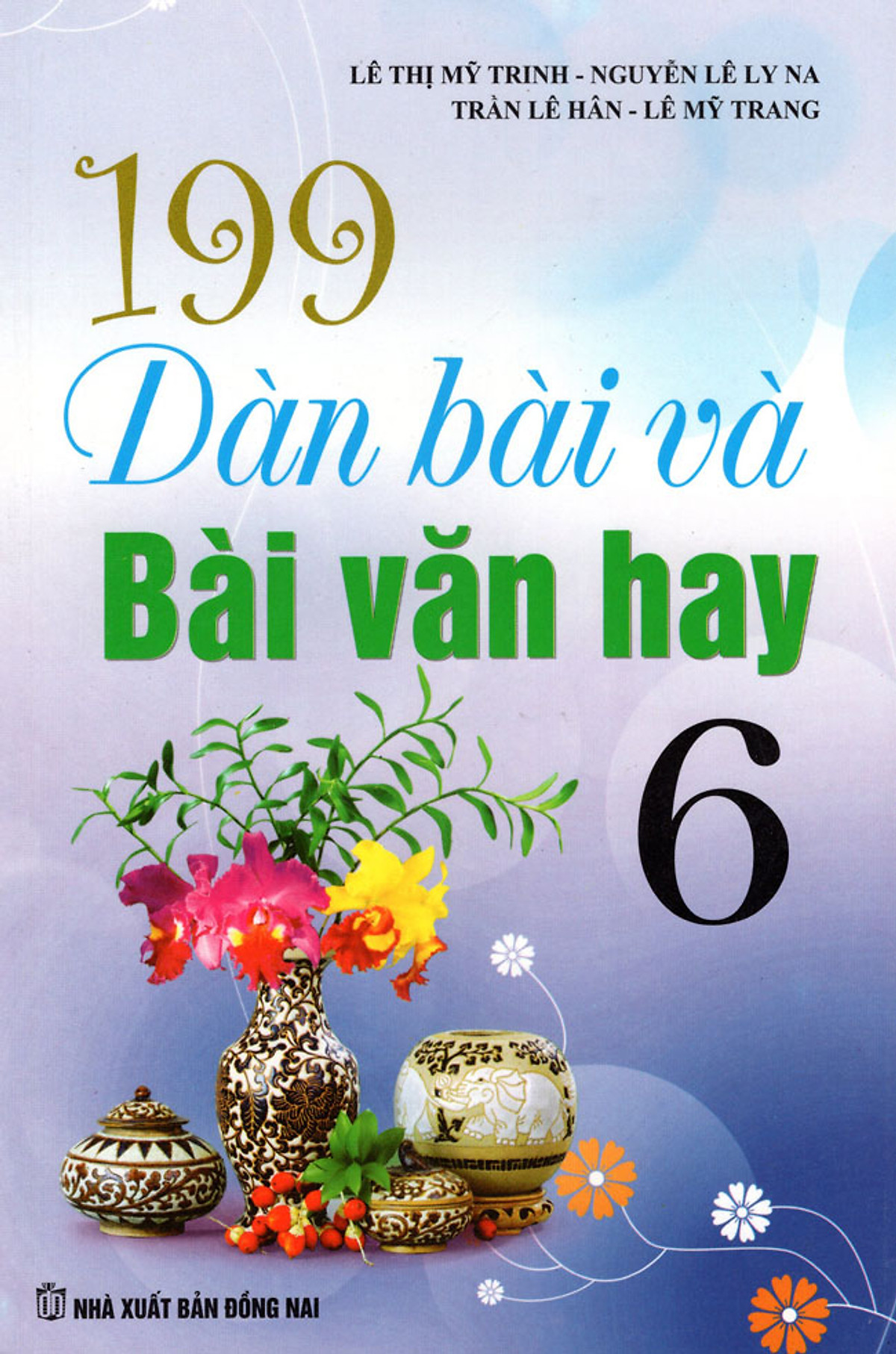 199 Dàn Bài Và Bài Văn Hay Lớp 6