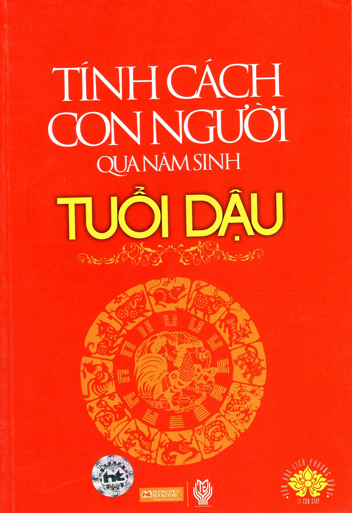 Tính Cách Con Người Qua Năm Sinh - Tuổi Dậu